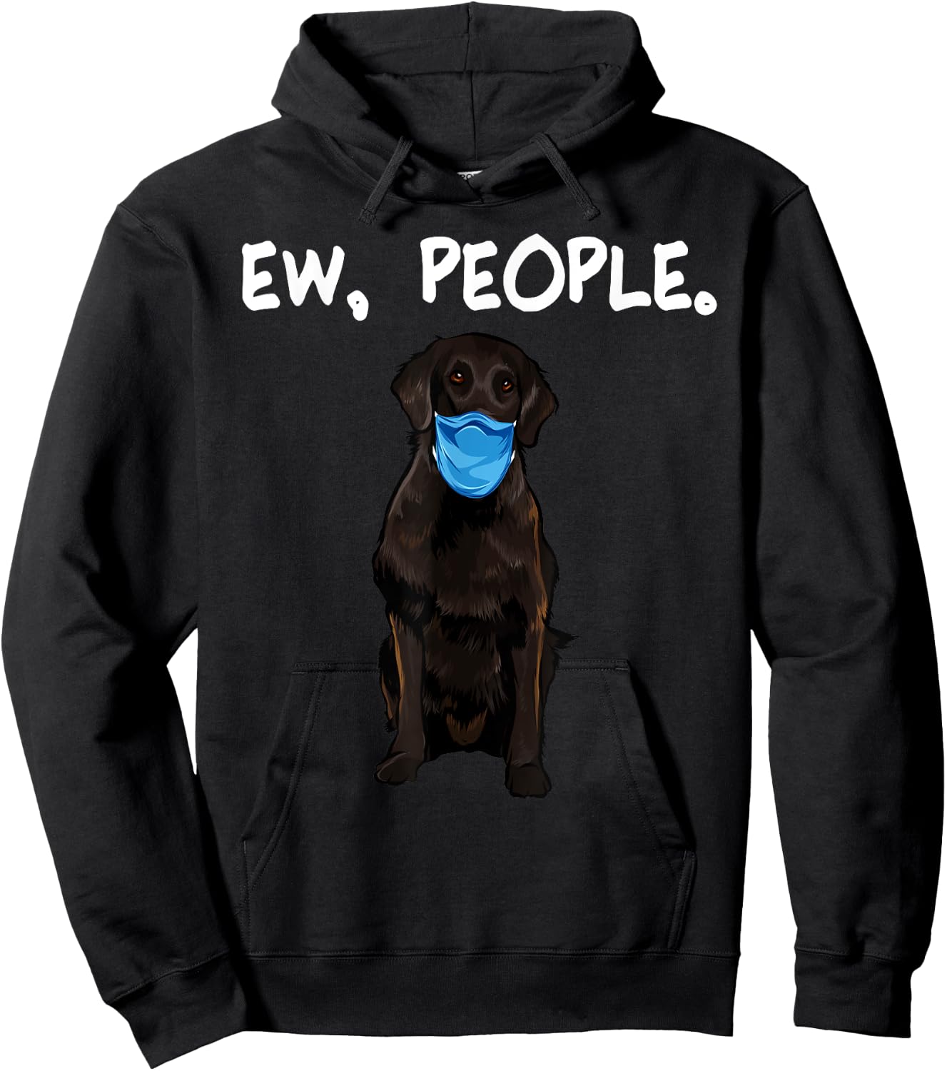Flat-Coated Retriever Ew People Dog Wearing Face Mask Women Hoodie - Hoodie | Black