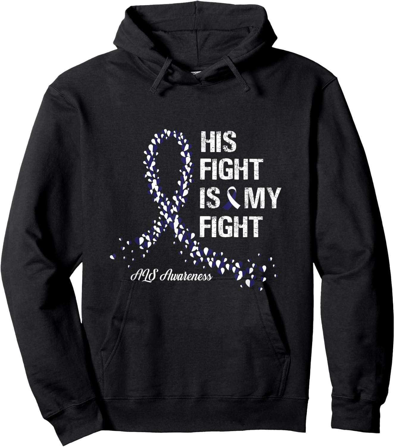 His Fight Is My Fight ALS Awareness Gifts Hoodie - Hoodie | Black