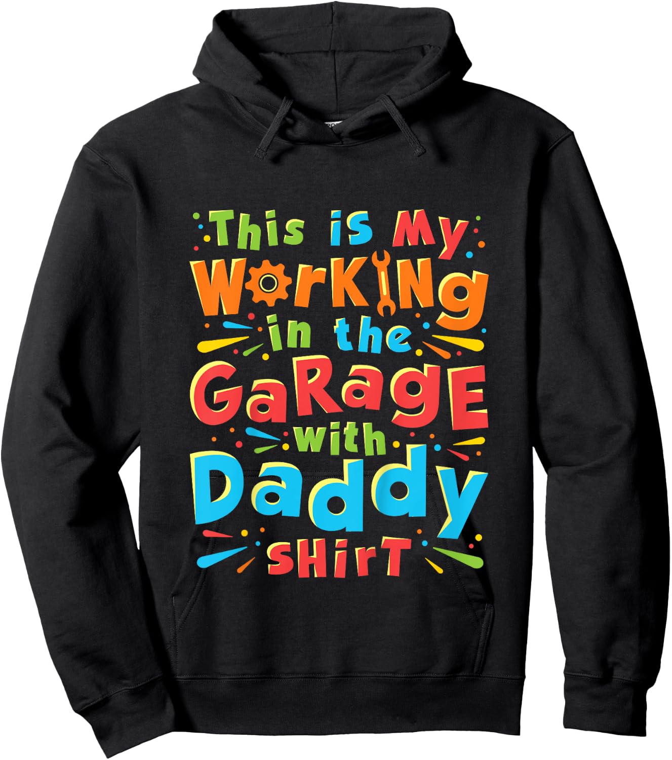 This Is My Working in the Garage With Daddy Shirt Mechanic Hoodie - Hoodie | Black