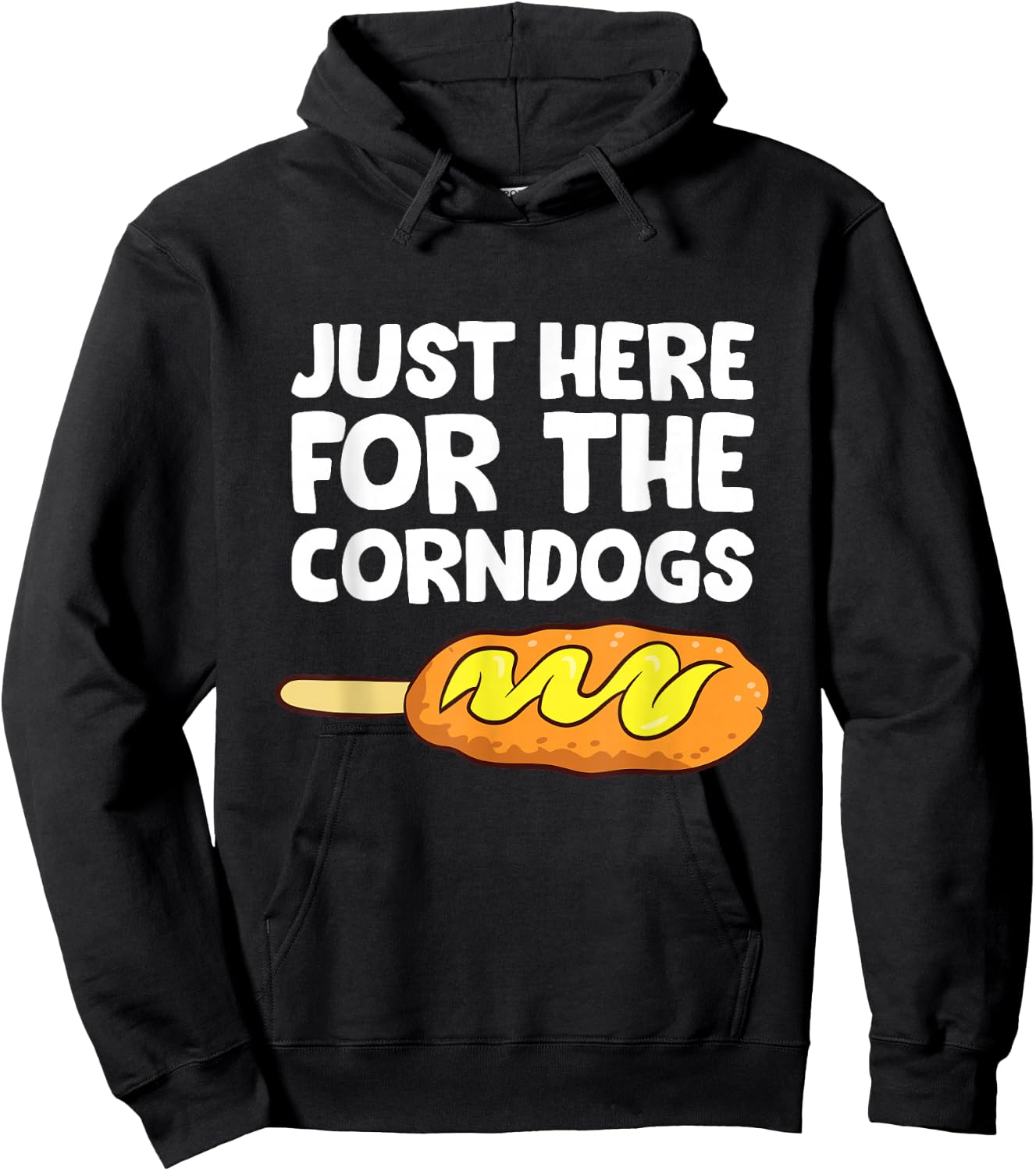 Just Here for The Corn Dogs Funny Corndog Hoodie - Hoodie | Black