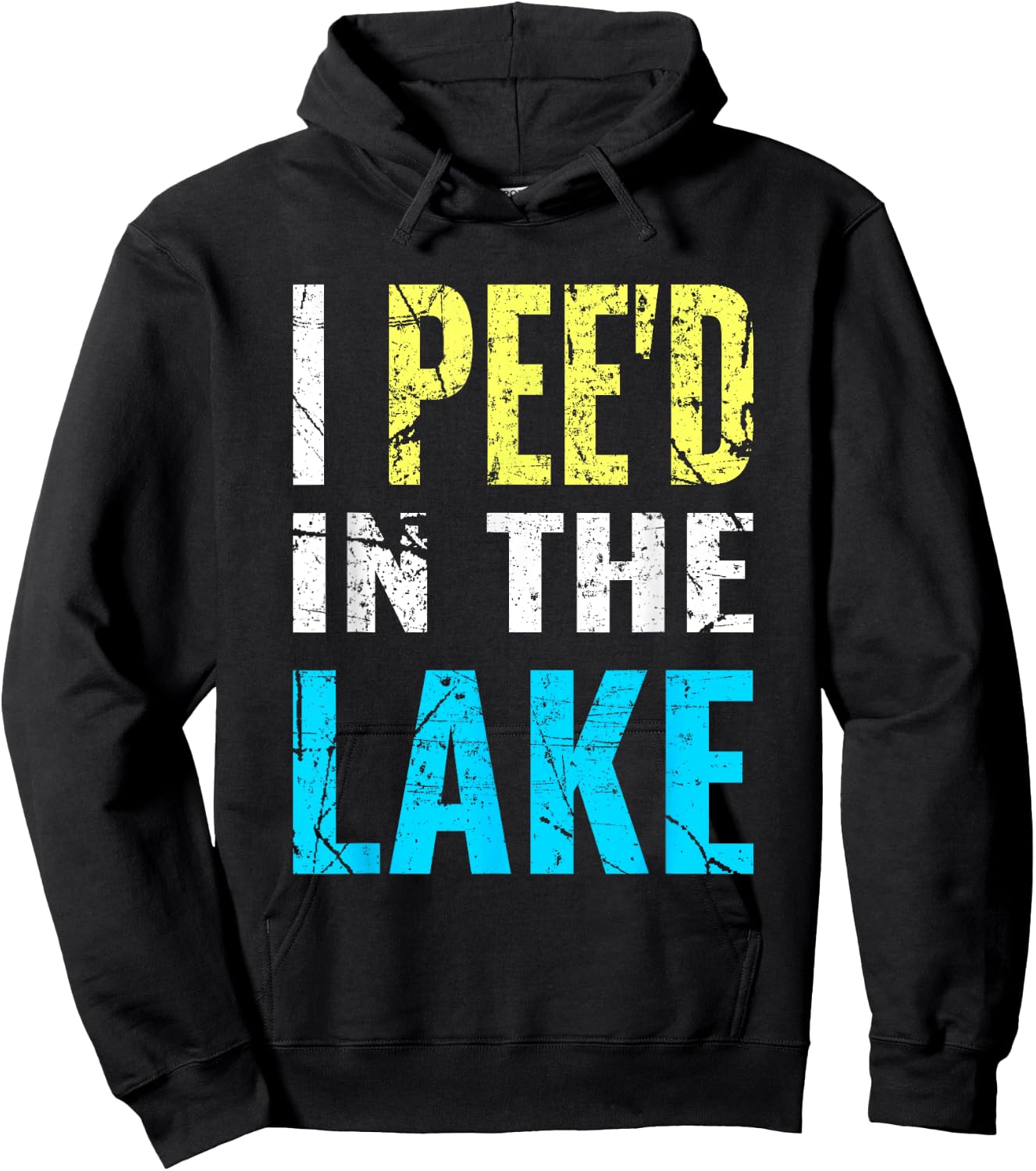I Pee'd in the Lake Funny Summer Vacation Hoodie - Hoodie | Black
