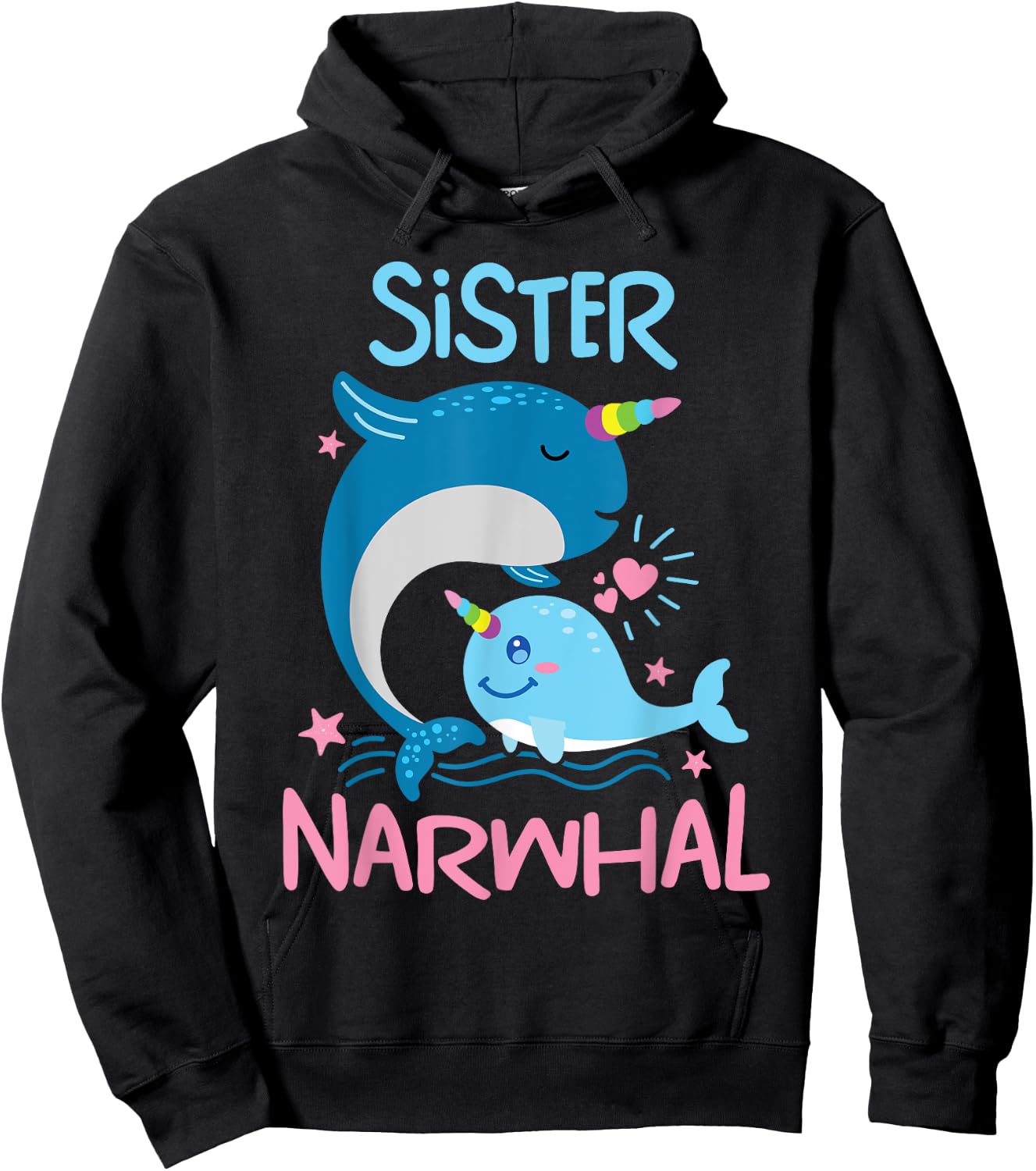 Cute Narwhal Sister Funny Whale Lover Gift Ocean Women Girls Hoodie - Hoodie | Black