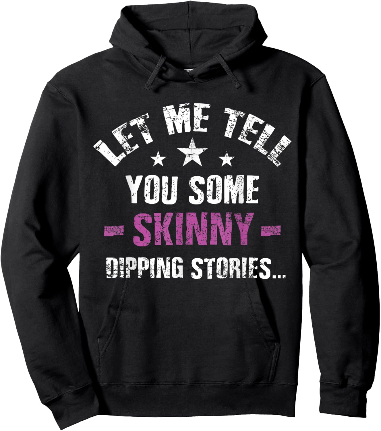 Swim naked, 'Let me tell you some skinny dipping stories' Hoodie - Hoodie | Black