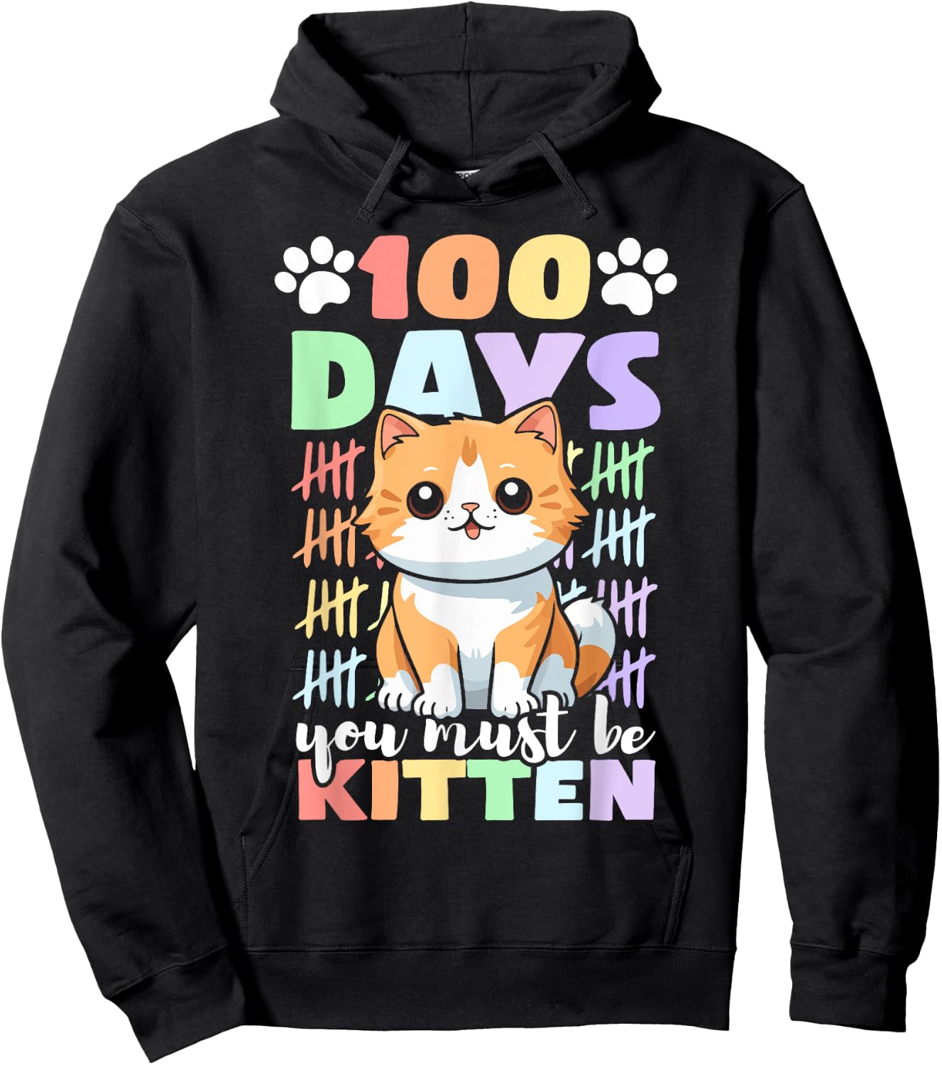 100th Day Of School Cat You Must Be Kitten Hoodie - Hoodie | Black