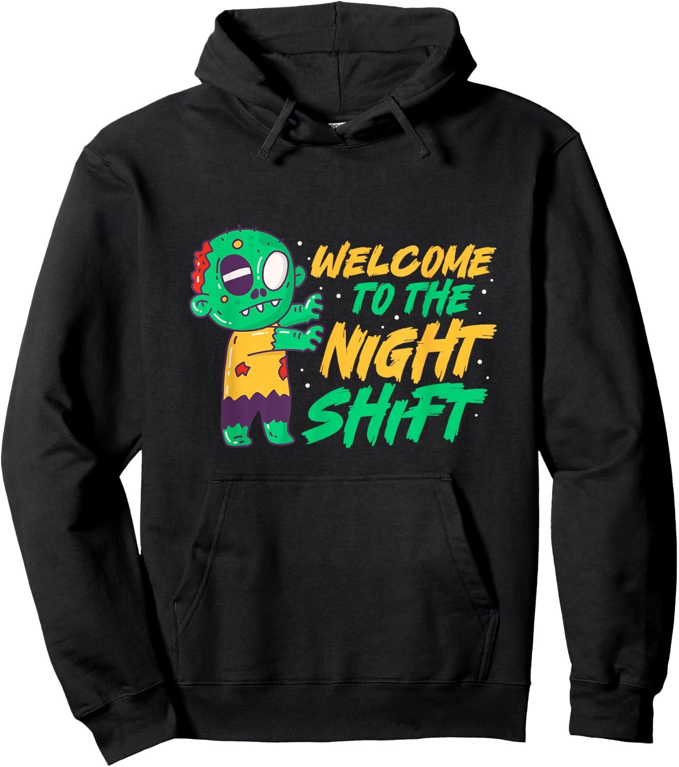 Welcome To The Night Shift Zombie Halloween Hoodie - Hoodie | Black