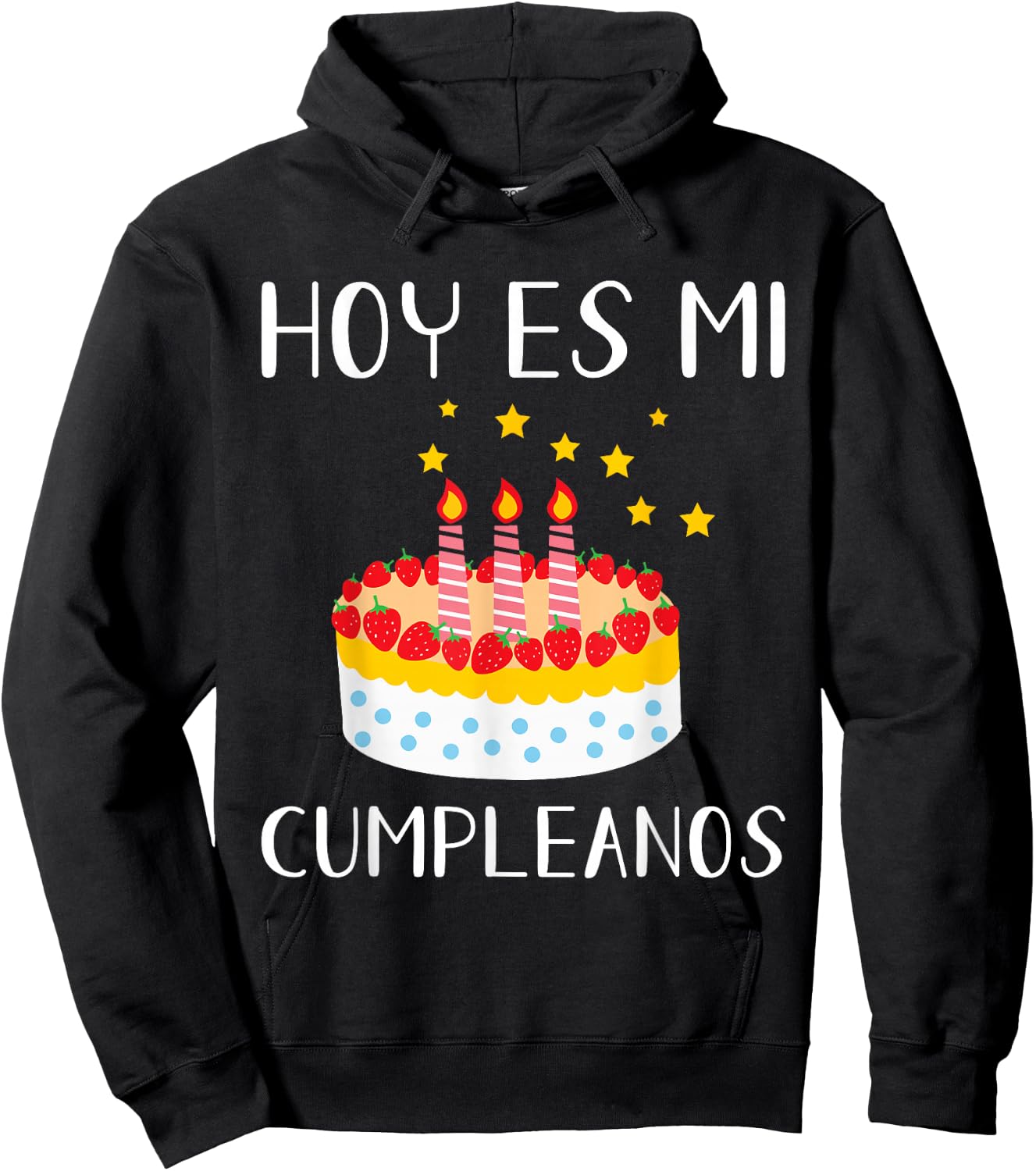 Hoy Es Mi Cumpleanos Spanish Mexican Playera Graphic Camisa Hoodie - Hoodie | Black