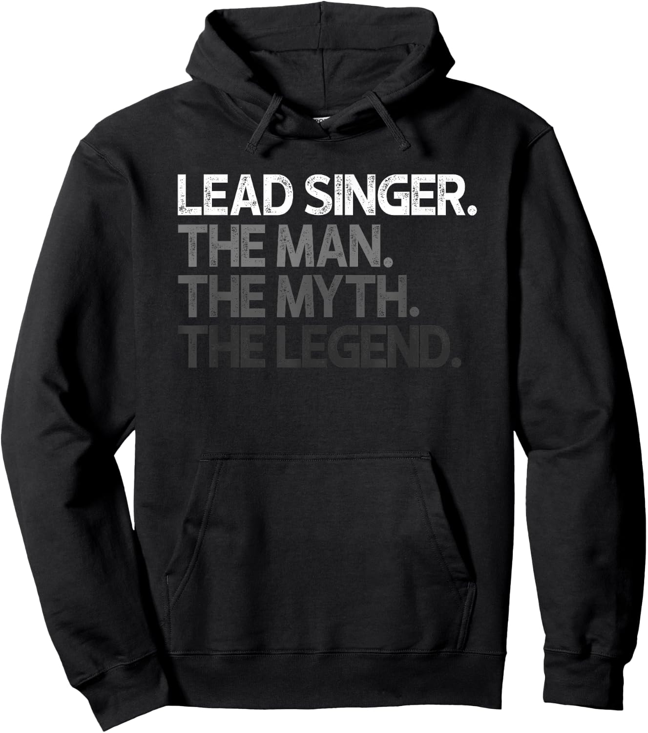 Lead Singer The Man Myth Legend Design Hoodie - Hoodie | Black