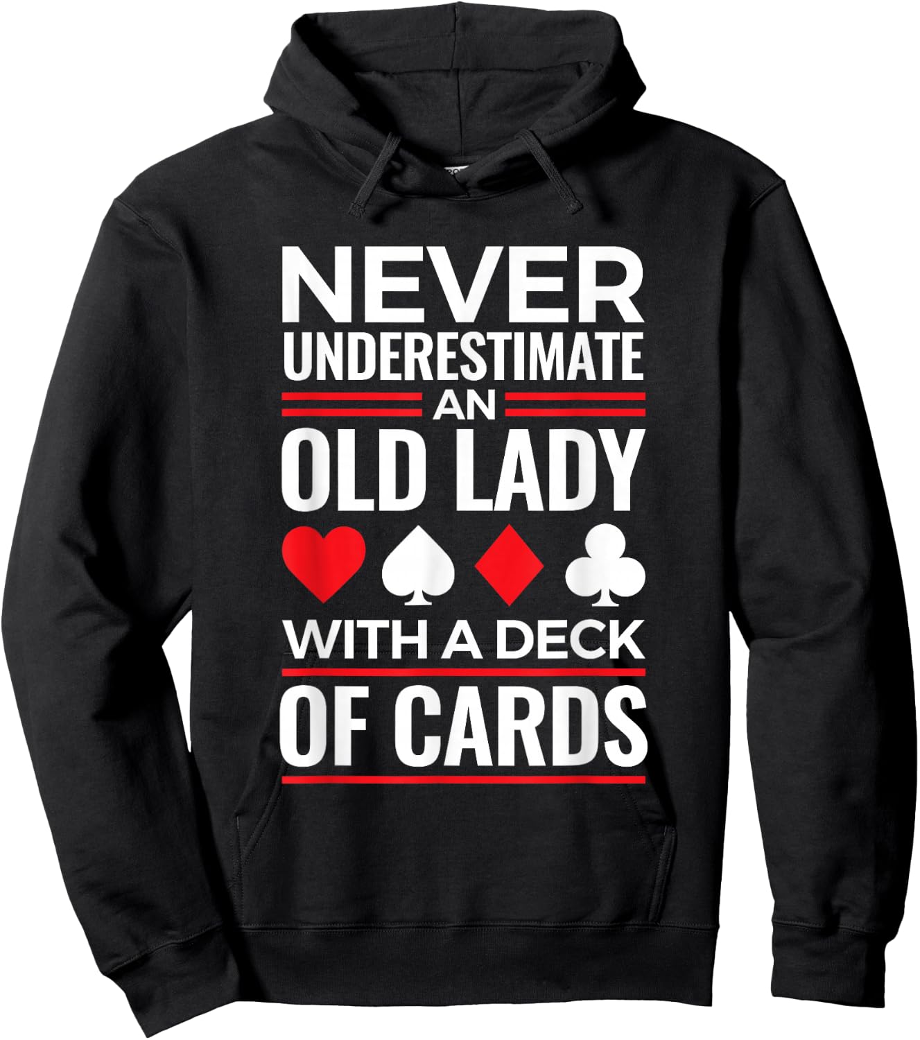 Bridge Game Never Underestimate Old Lady With Deck of Cards Hoodie - Hoodie | Black