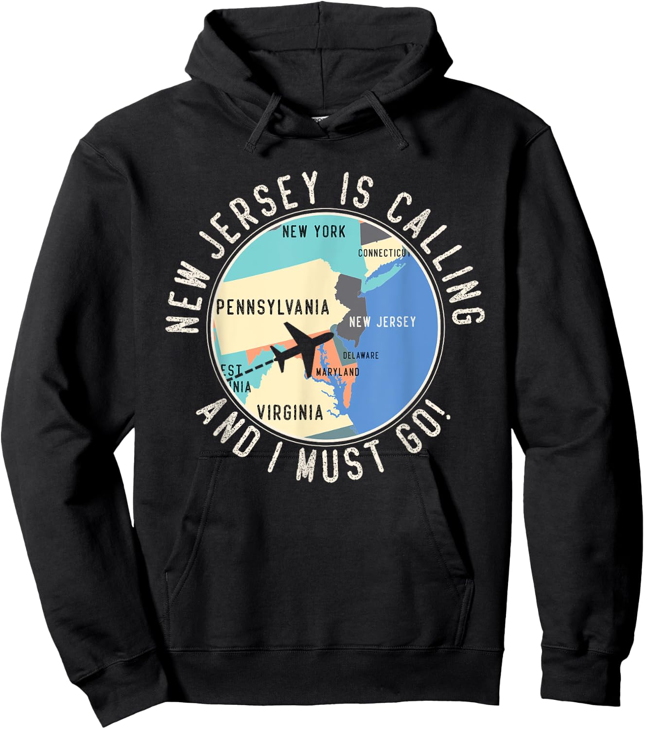New Jersey Is Calling And I Must Go New Jersey State Hoodie - Hoodie | Black