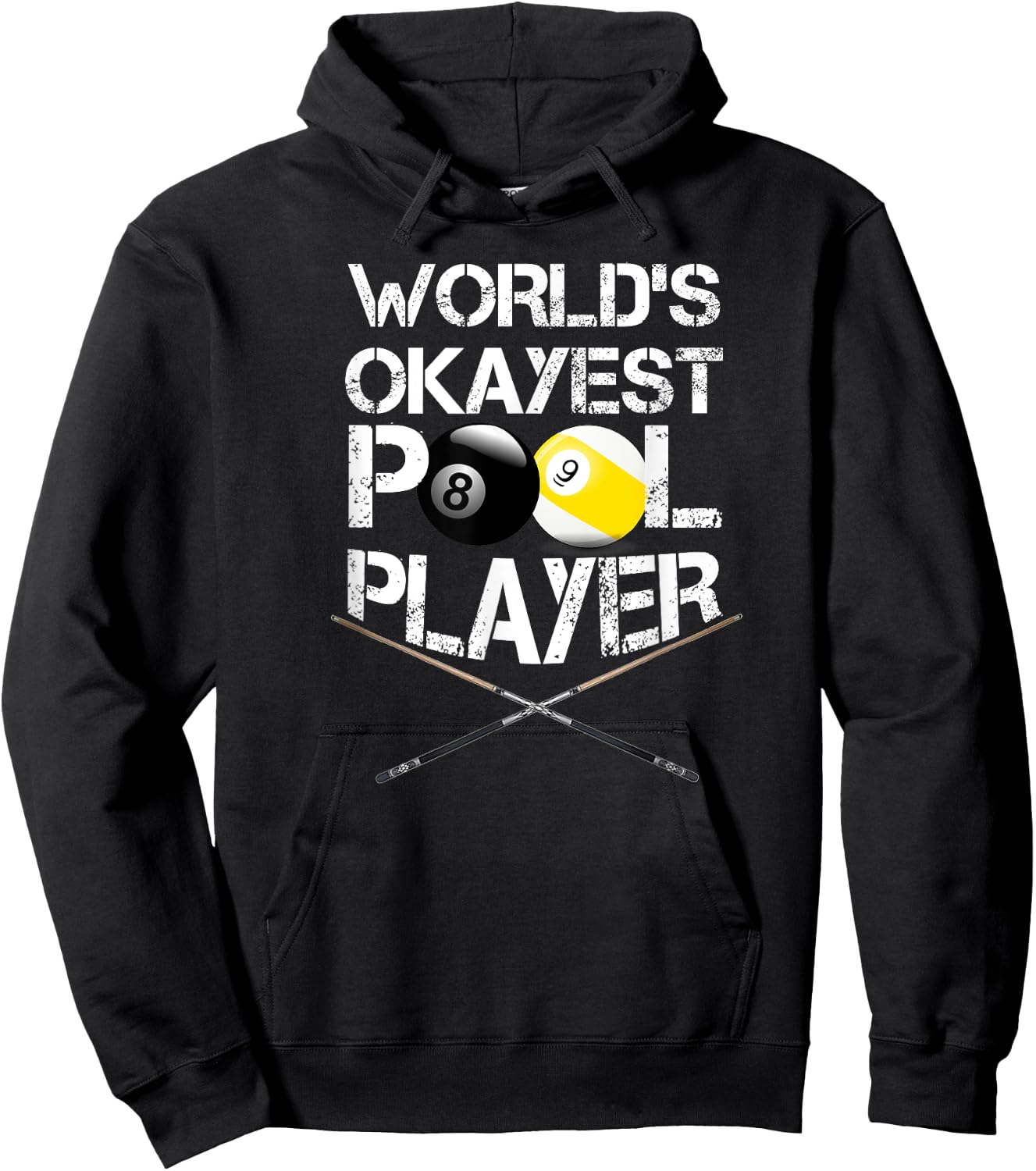 World's Okayest Pool Player Funny Billiards Hoodie - Hoodie | Black
