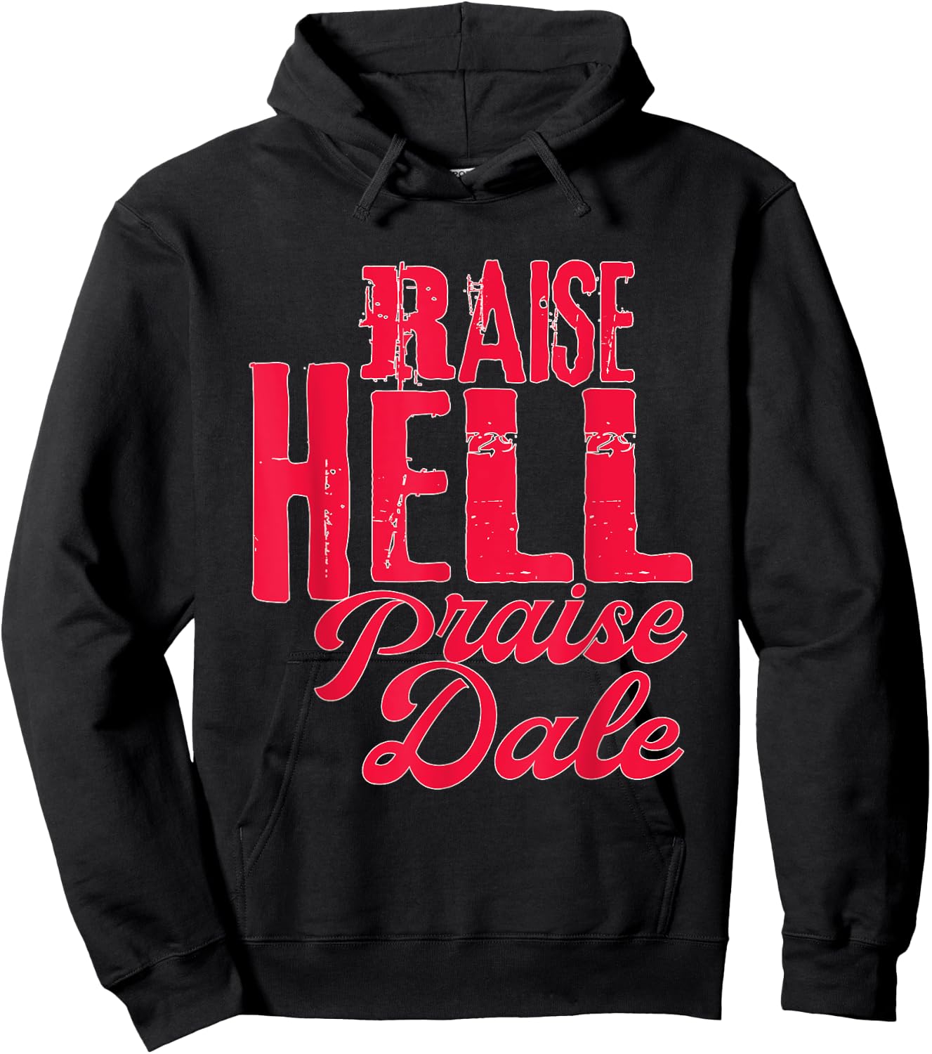Raise Hell Praise Dale Vintage Hoodie - Hoodie | Black
