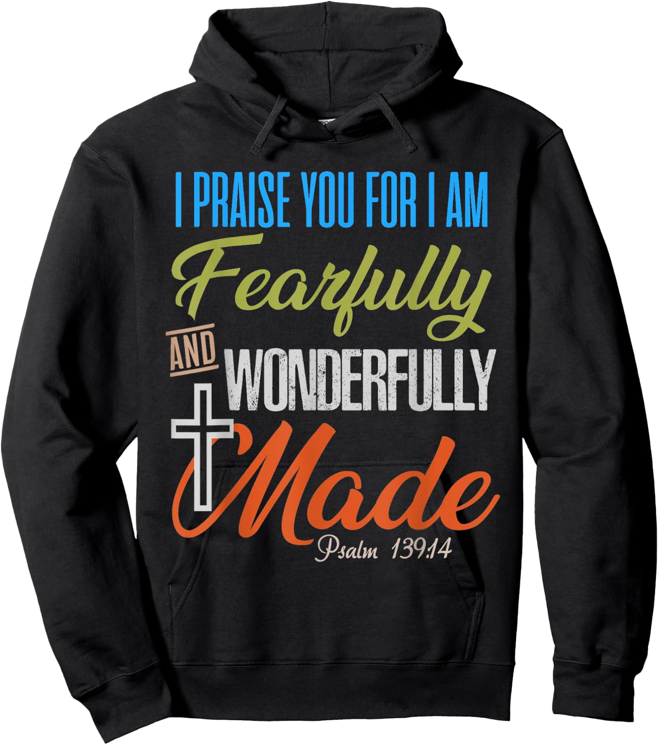 Fearfully and Wonderfully Made Christian Hoodie - Hoodie | Black