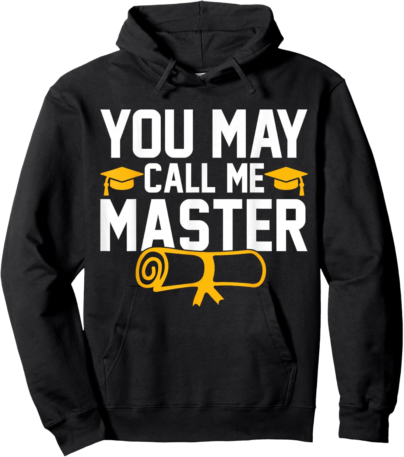 You May Call Me Master 2026 Masters Degree Graduation Hoodie - Hoodie | Black