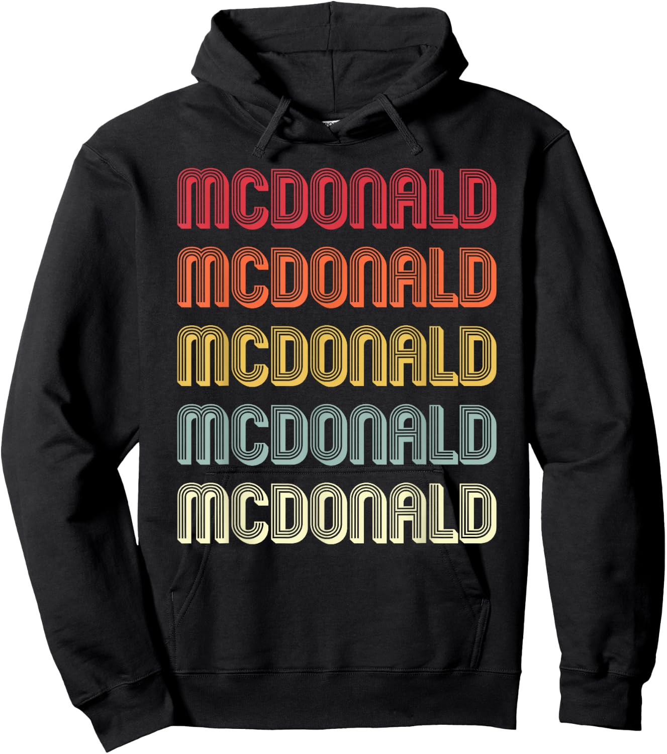 McDonald Gift Surname Funny Retro Vintage Birthday Reunion Hoodie - Hoodie | Black