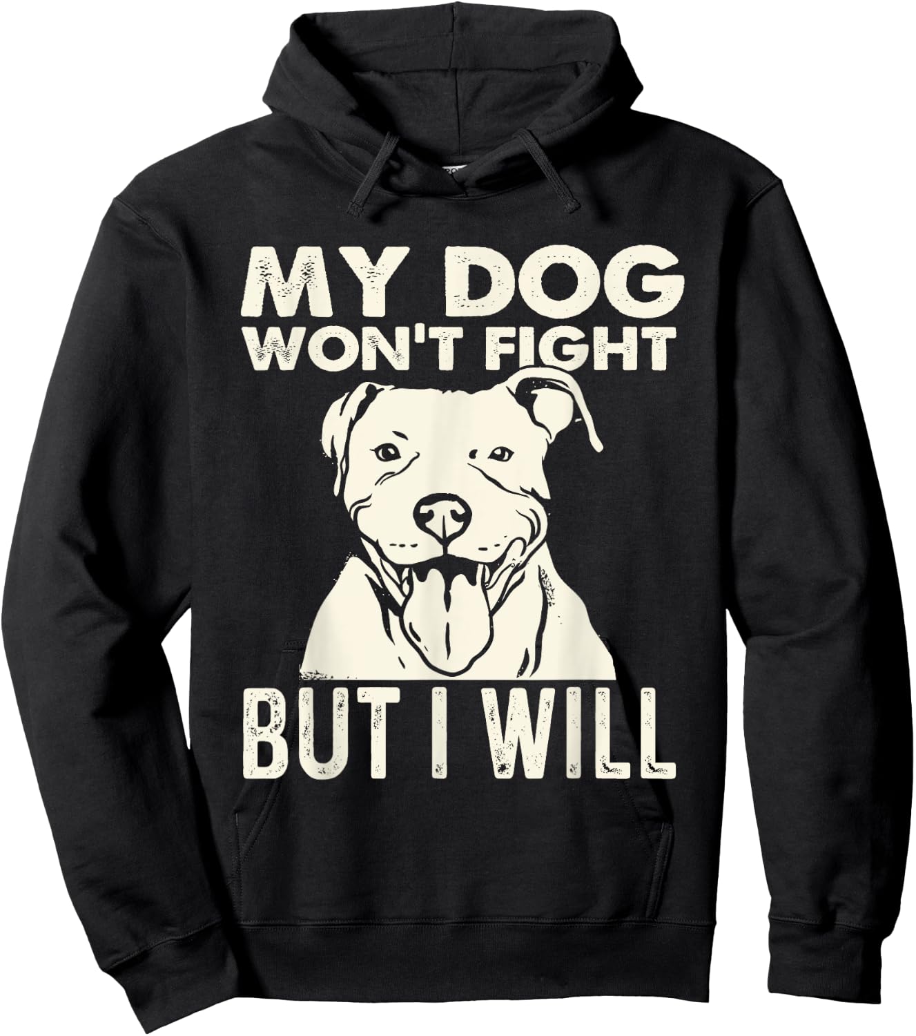 My Dog Won't Fight But I Will - Pibble Pitbull Pit Bull Women Hoodie - Hoodie | Black