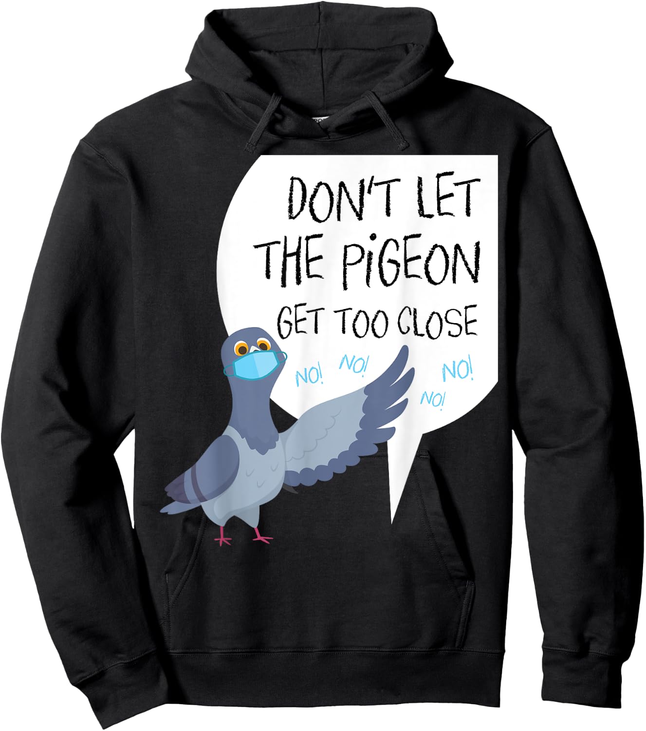 Social Distancing Parody Don't Let The Pigeon Get Too Close Hoodie - Hoodie | Black