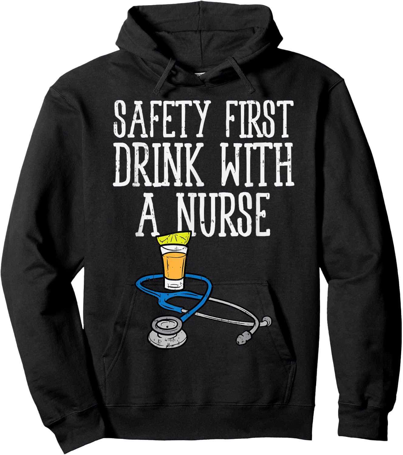 Safety First Drink Nurse Tequila Cinco De Mayo Fiesta Hoodie - Hoodie | Black