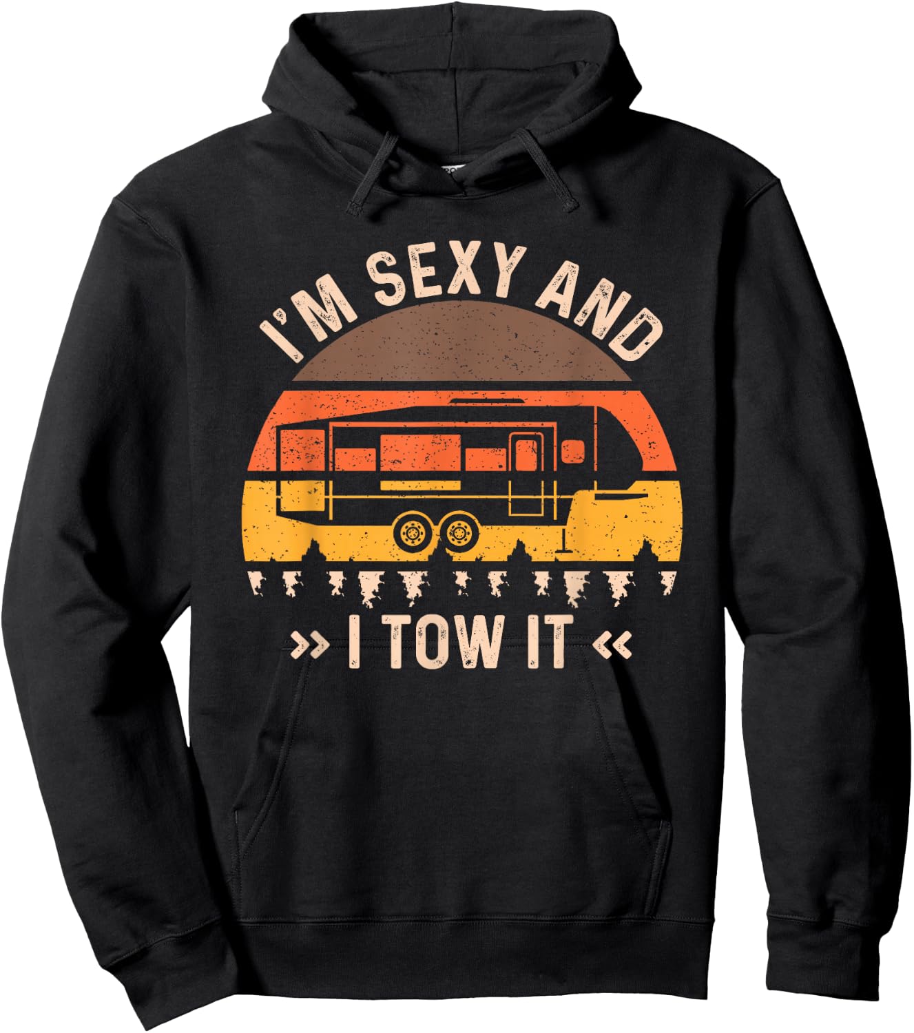 I'm Sexy And I Tow It Hoodie - Hoodie | Black