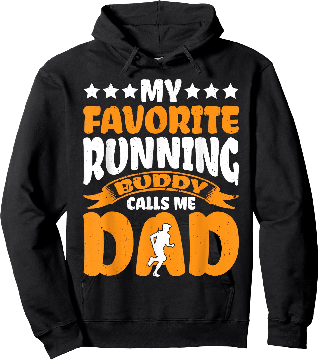 My Favorite Running Buddy Calls Me Dad Hoodie - Hoodie | Black