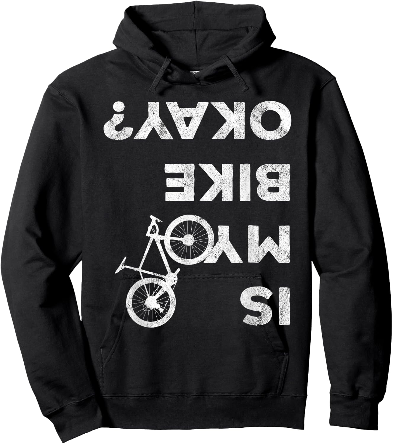 Is My Bike Okay Funny Bicycle Gravel Cyclocross Bikepacker Hoodie - Hoodie | Black