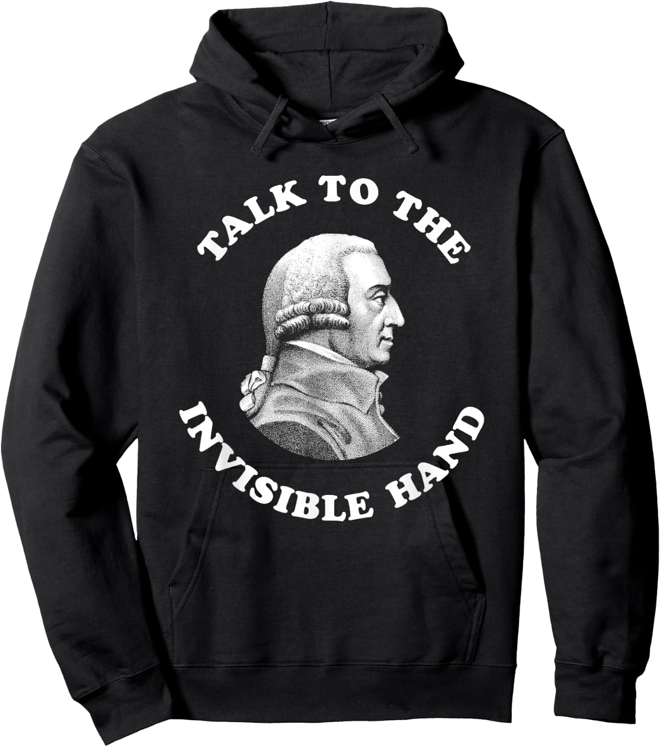 Adam Smith Talk to the Invisible Hand Economics Teacher Hoodie - Hoodie | Black