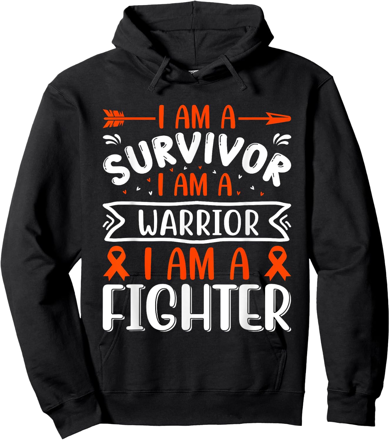 I Am A Survivor I Am A Warrior I Am A Fighter Cancer Hoodie - Hoodie | Black