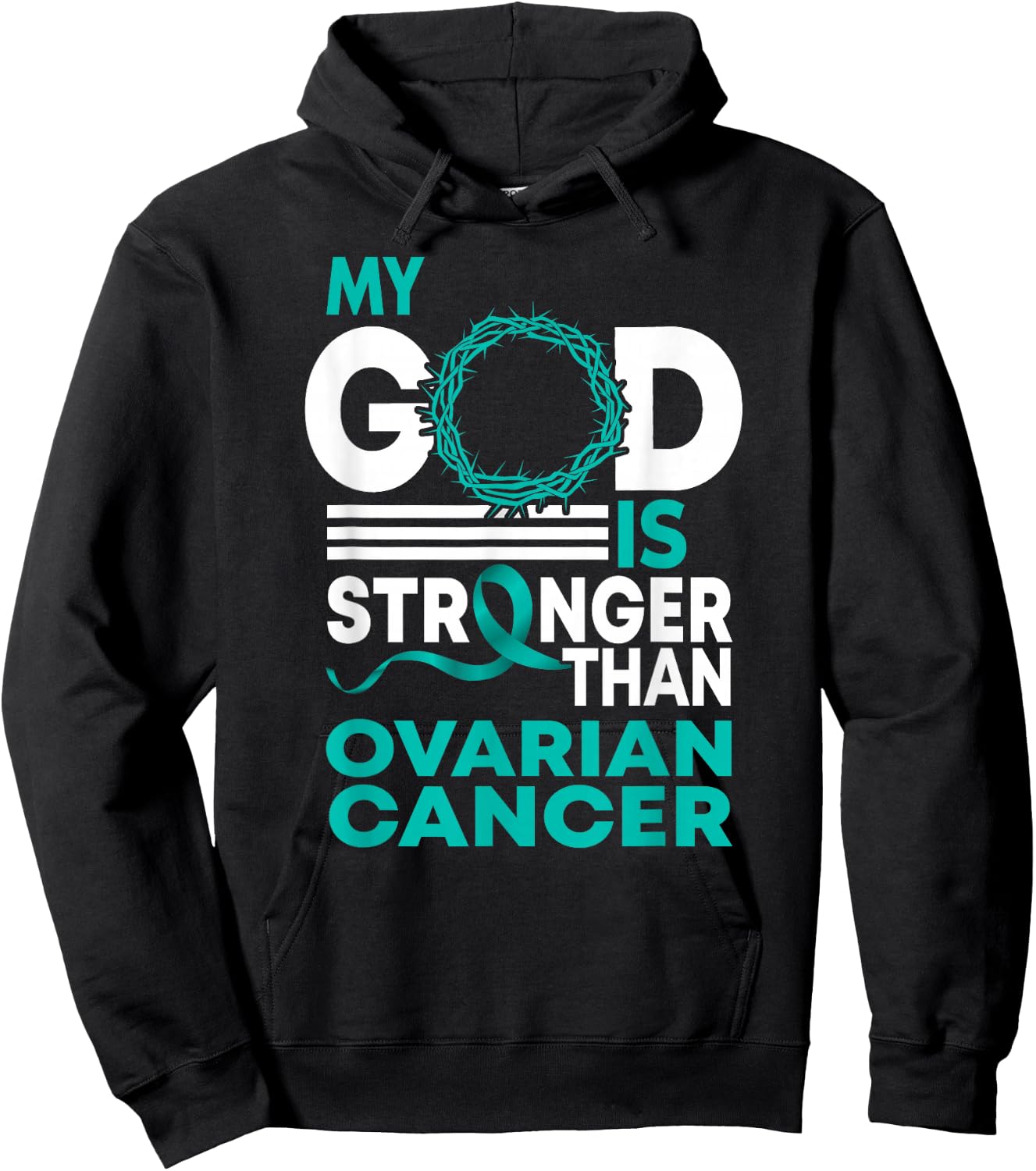 Faith My God Is Stronger Than Ovarian Cancer Awareness Hoodie - Hoodie | Black