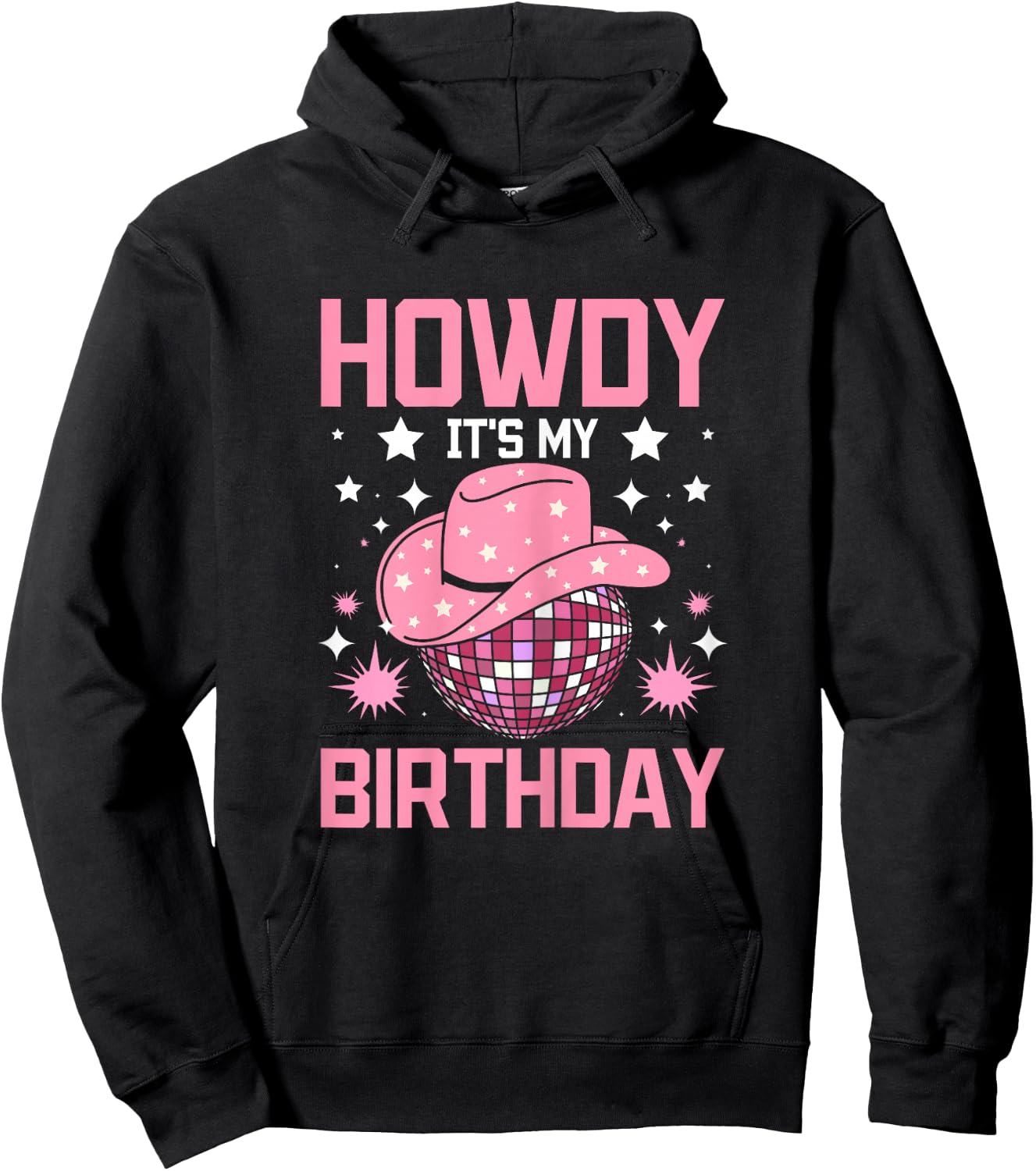 Western howdy its my Birthday disco cowgirl Hoodie - Hoodie | Black