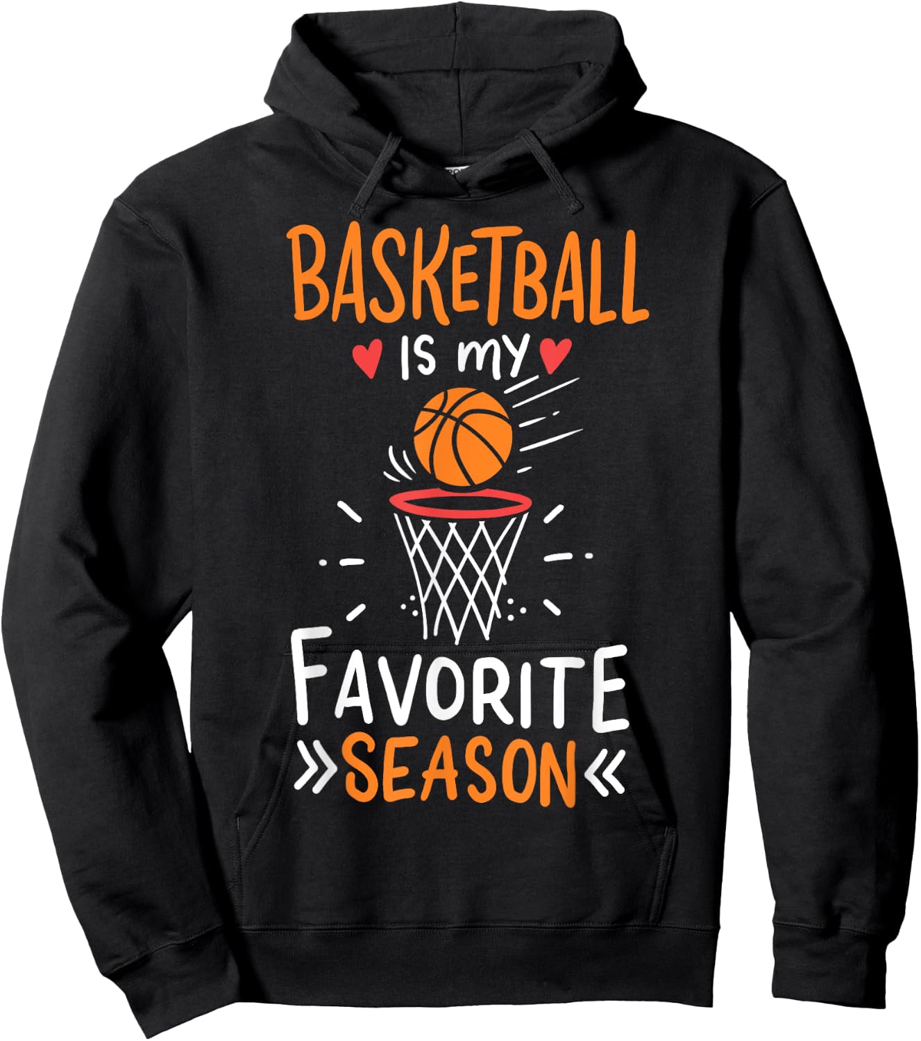 Basketball Is My Favorite Season Hoodie - Hoodie | Black