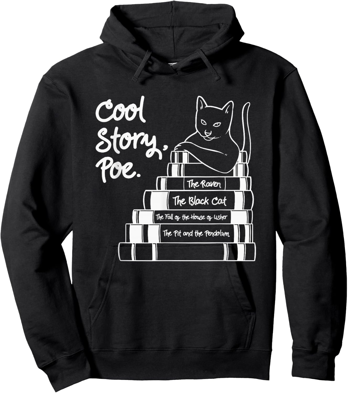 Cool Story Poe Black Cat Edgar Allan Poe Hoodie - Hoodie | Black