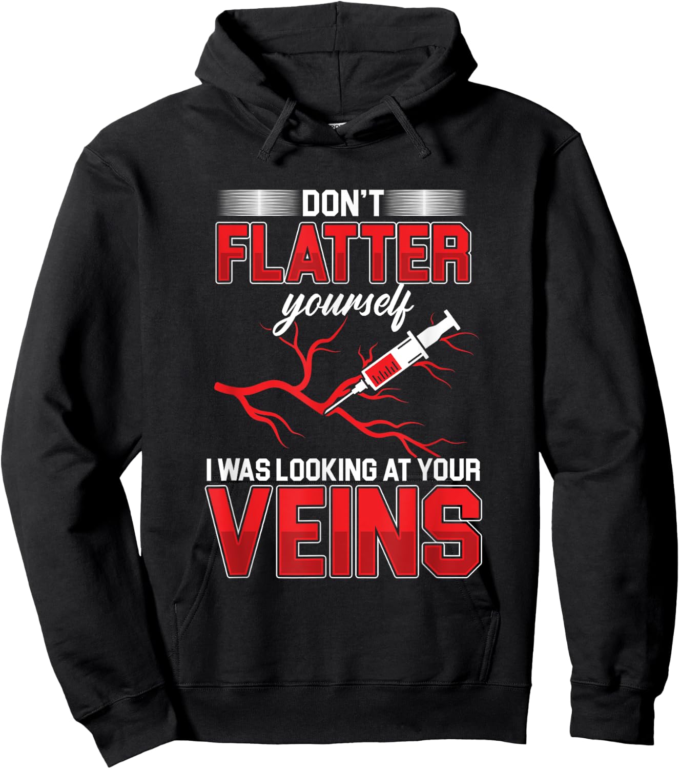 Flattering veins syringe blood slimming doctor doctor gift Hoodie - Hoodie | Black