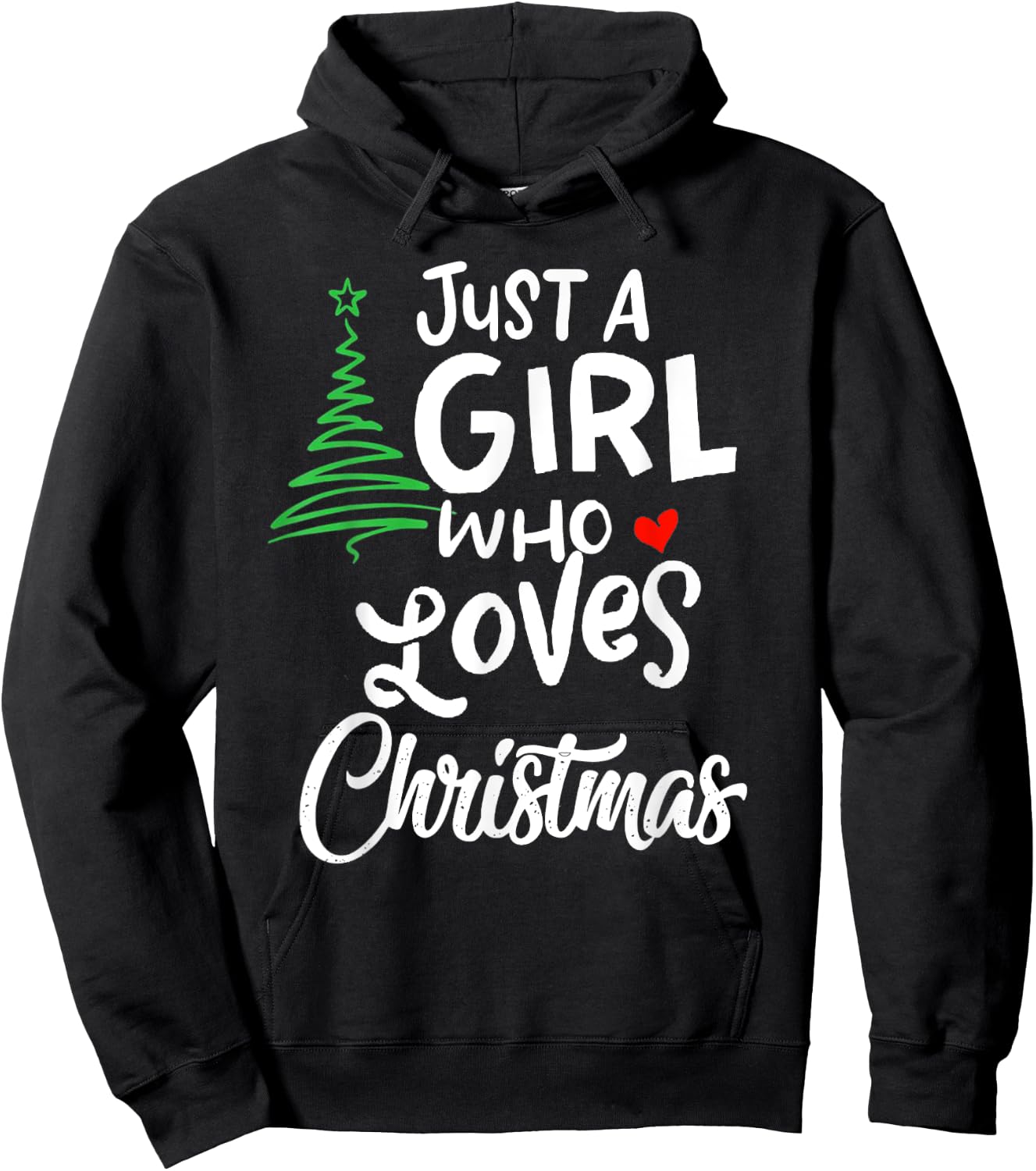 Just a Girl who Loves Christmas a Gift XMAS Hoodie - Hoodie | Black