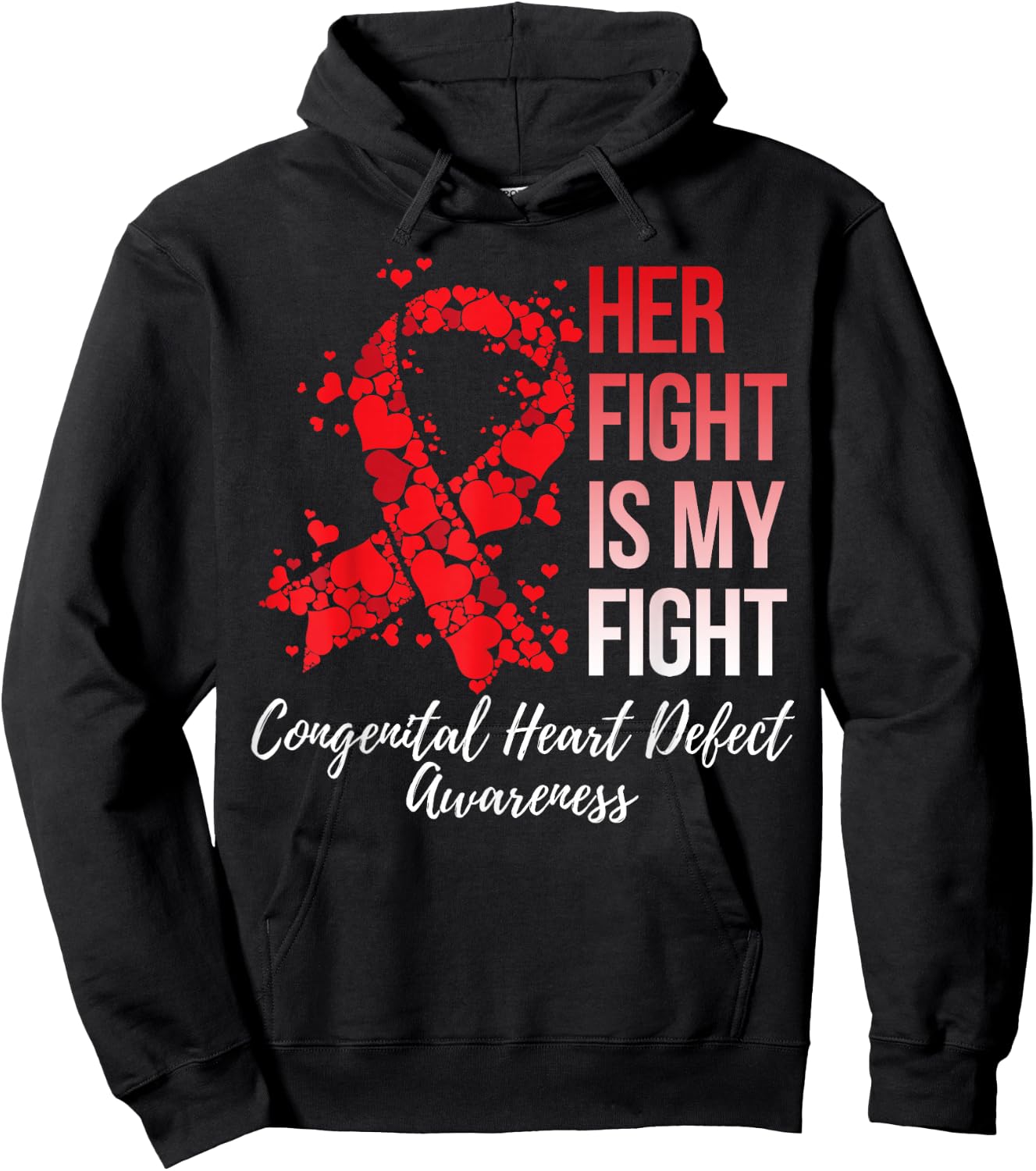 Her Fight Is My Fight Congenital Heart Defect CHD Awareness Hoodie - Hoodie | Black