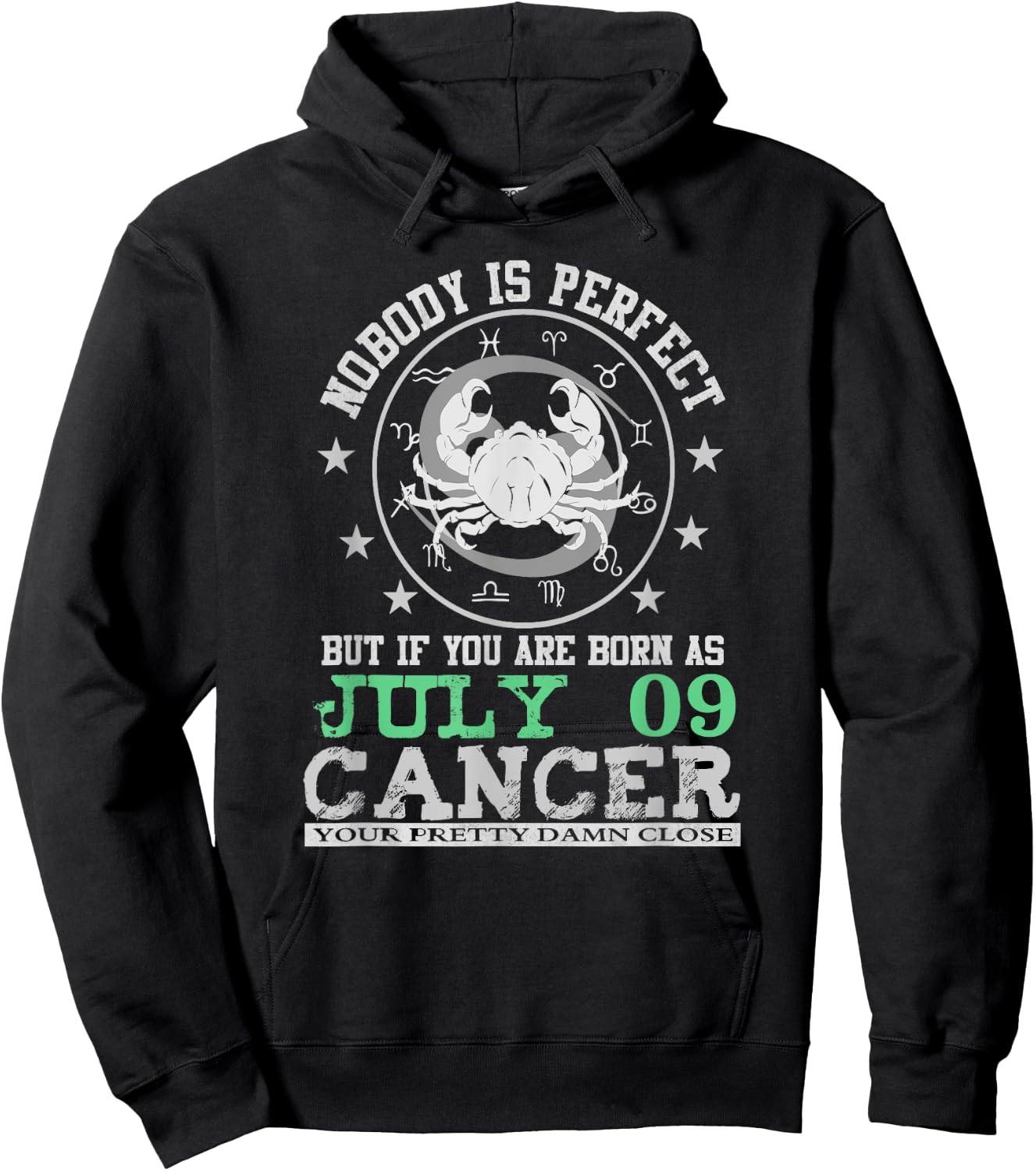 Cancer Zodiac Sign July 09 Horoscope Astrology Birthday Hoodie - Hoodie | Black