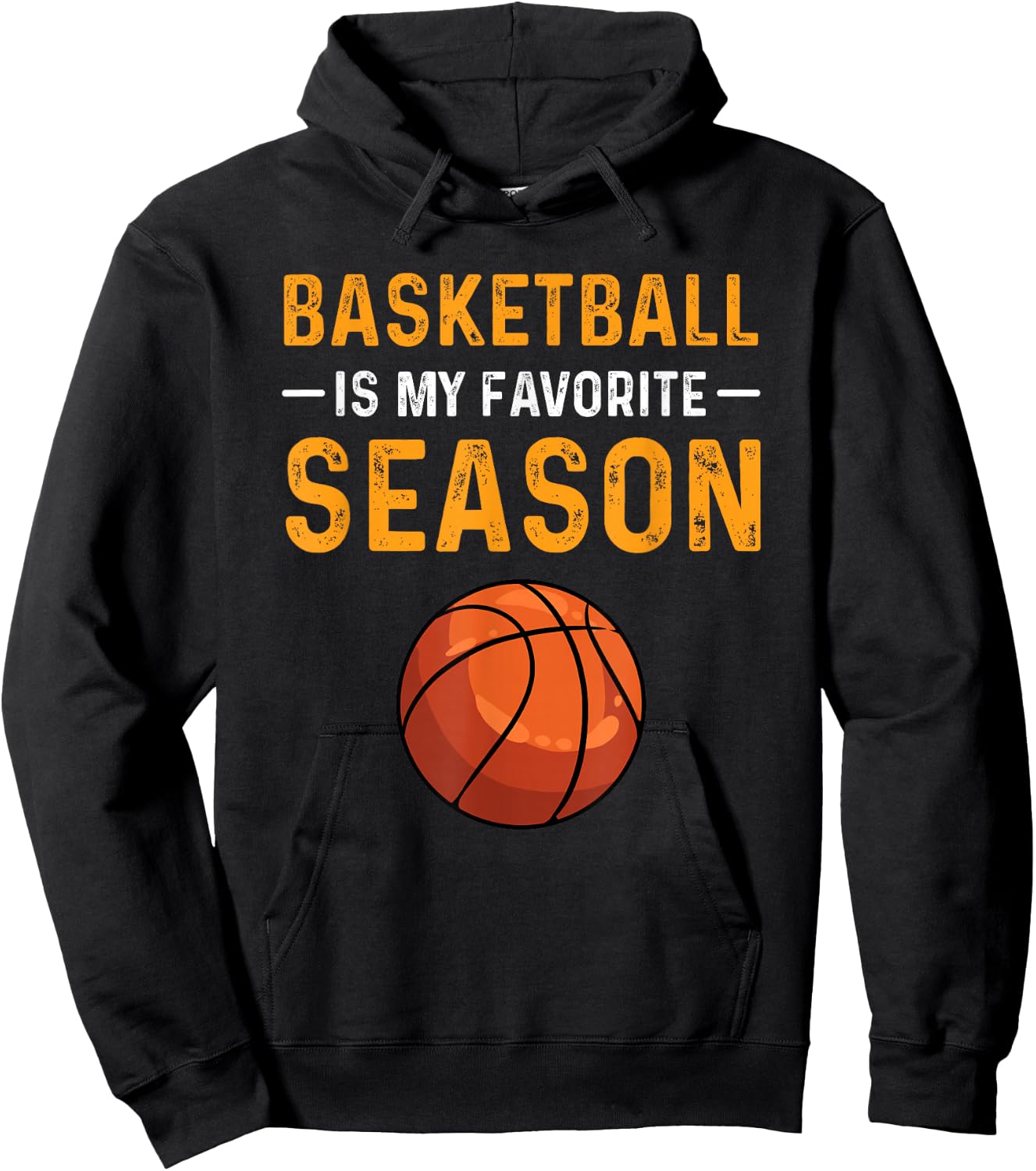 Basketball is my favourite season Hoodie - Hoodie | Black
