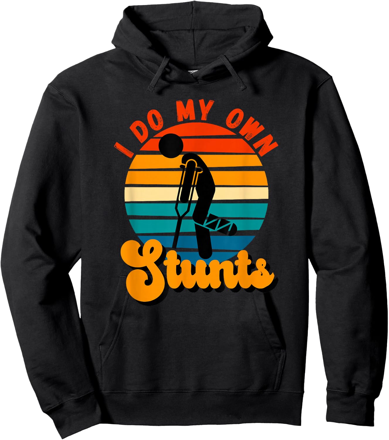 I Do My Own Stunts Get Well Gifts Funny Injury Leg Hoodie - Hoodie | Black