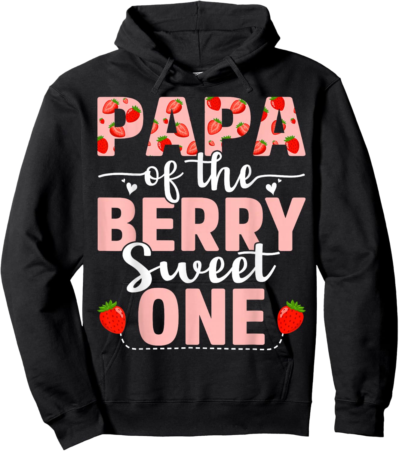 Papa Of The Berry Sweet One Birthday Strawberry Papa Hoodie - Hoodie | Black