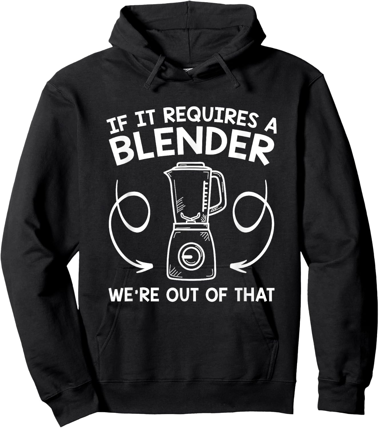 If It Requires A Blender We Are Out Of That Funny Barista Hoodie - Hoodie | Black