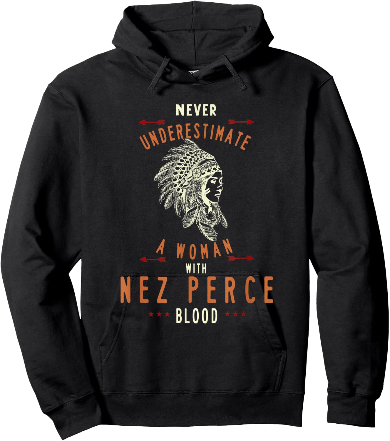 Nez Perce Native American Indian Woman Never Underestimate Hoodie - Hoodie | Black