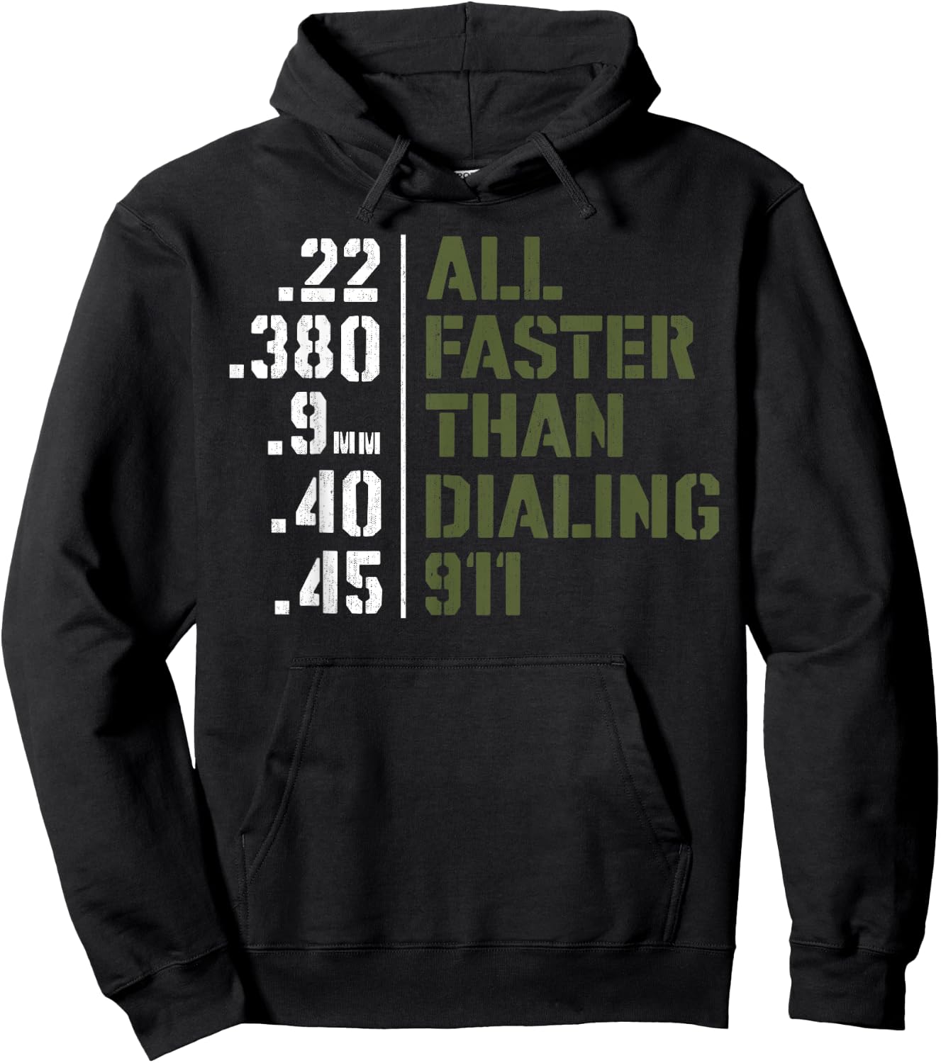 Ammo Gun Lovers Shirt - All Faster Than Dialing 911 Hoodie - Hoodie | Black