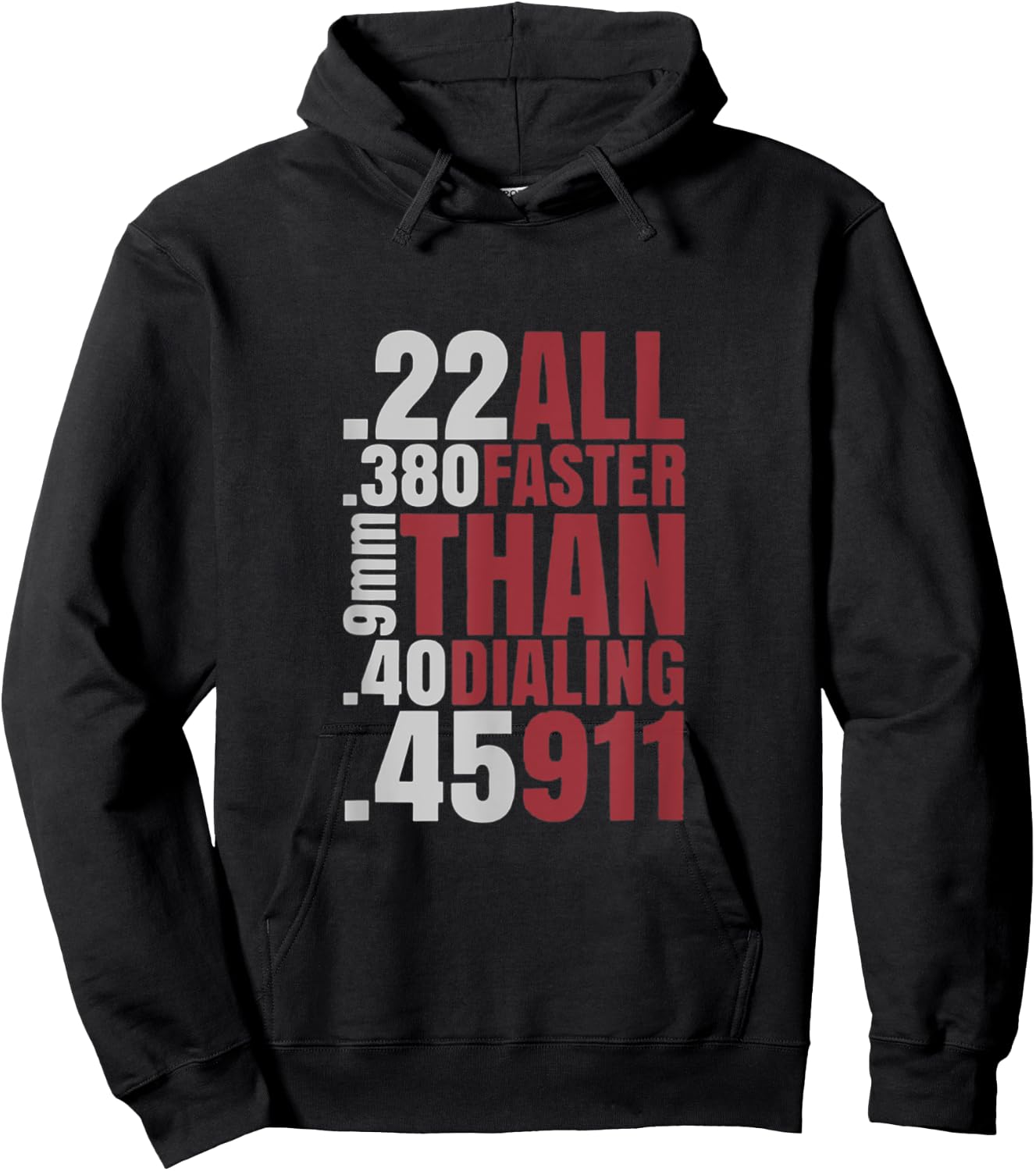 22 380 9mm 40 45 All Faster Than Dialing 911 Hoodie - Hoodie | Black