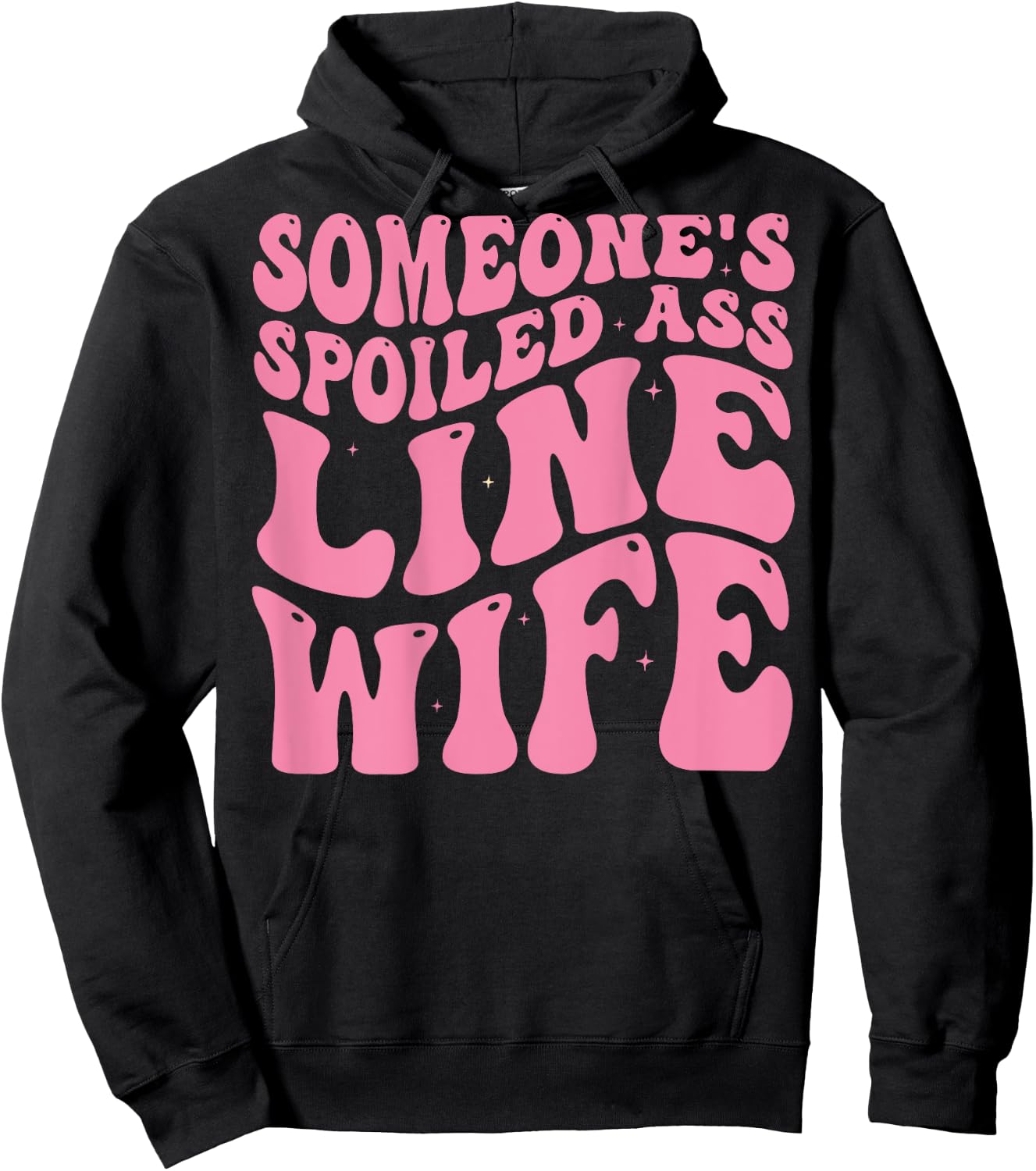 Someone's Spoiled Line Wife - Lineman Wife Groovy Funny Hoodie - Hoodie | Black
