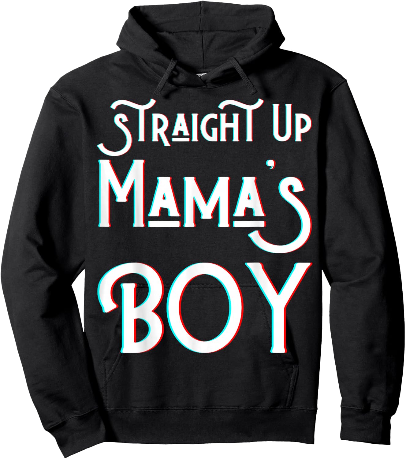 Straight Up Mama's Boy Mom Favorite Twin Funny Mama Boys Son Hoodie - Hoodie | Black