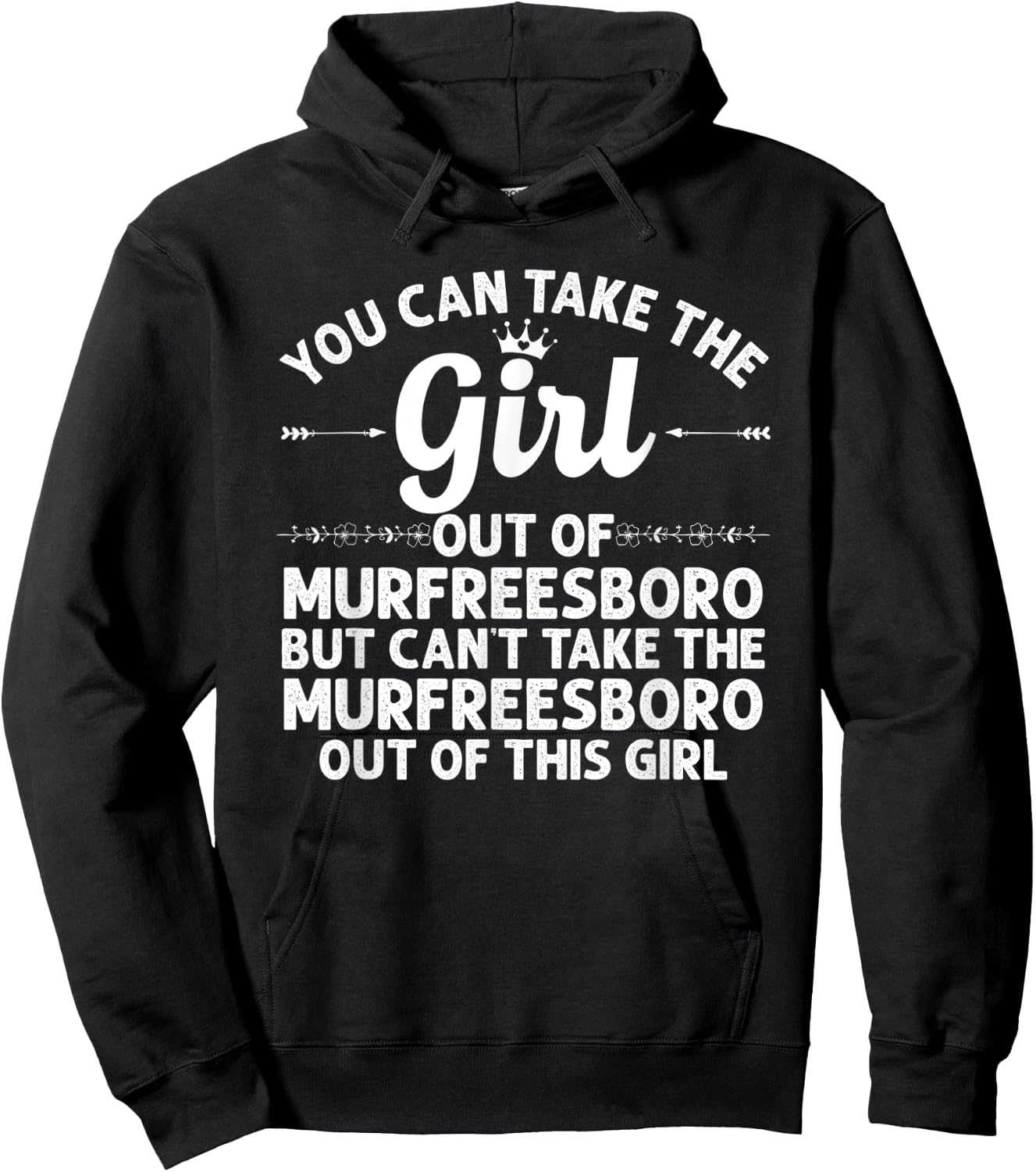 Girl Out Of MURFREESBORO TN TENNESSEE Gift Funny Home Roots Hoodie - Hoodie | Black