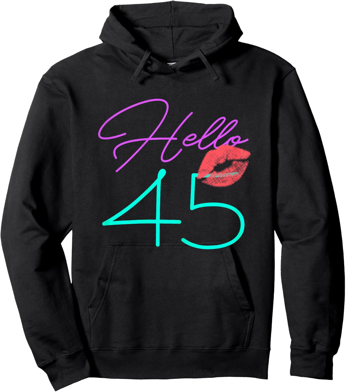 45th Birthday Funny Pink Women Gift Hoodie - Hoodie | Black