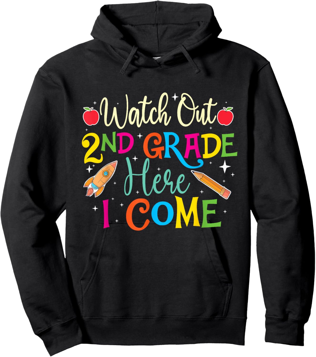 Watch Out 2nd Grade Here I Come - Teacher Student School Hoodie - Hoodie | Black