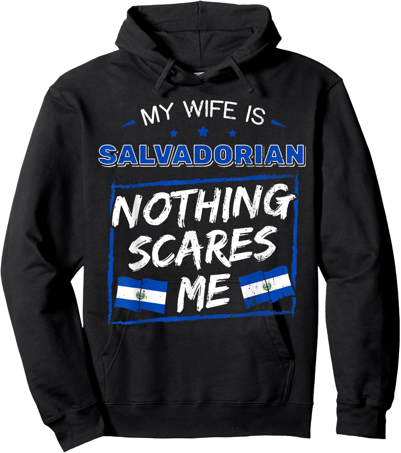 My Wife Is Salvadorian El Salvador Salvadoran Roots Flag Hoodie - Hoodie | Black