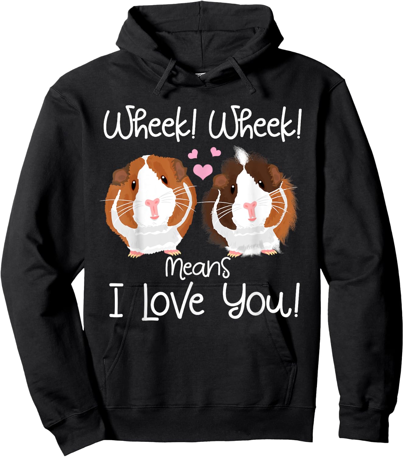 Wheek I Love You Guinea Pig Clothes Cavy Gift Guinea Pig Hoodie - Hoodie | Black