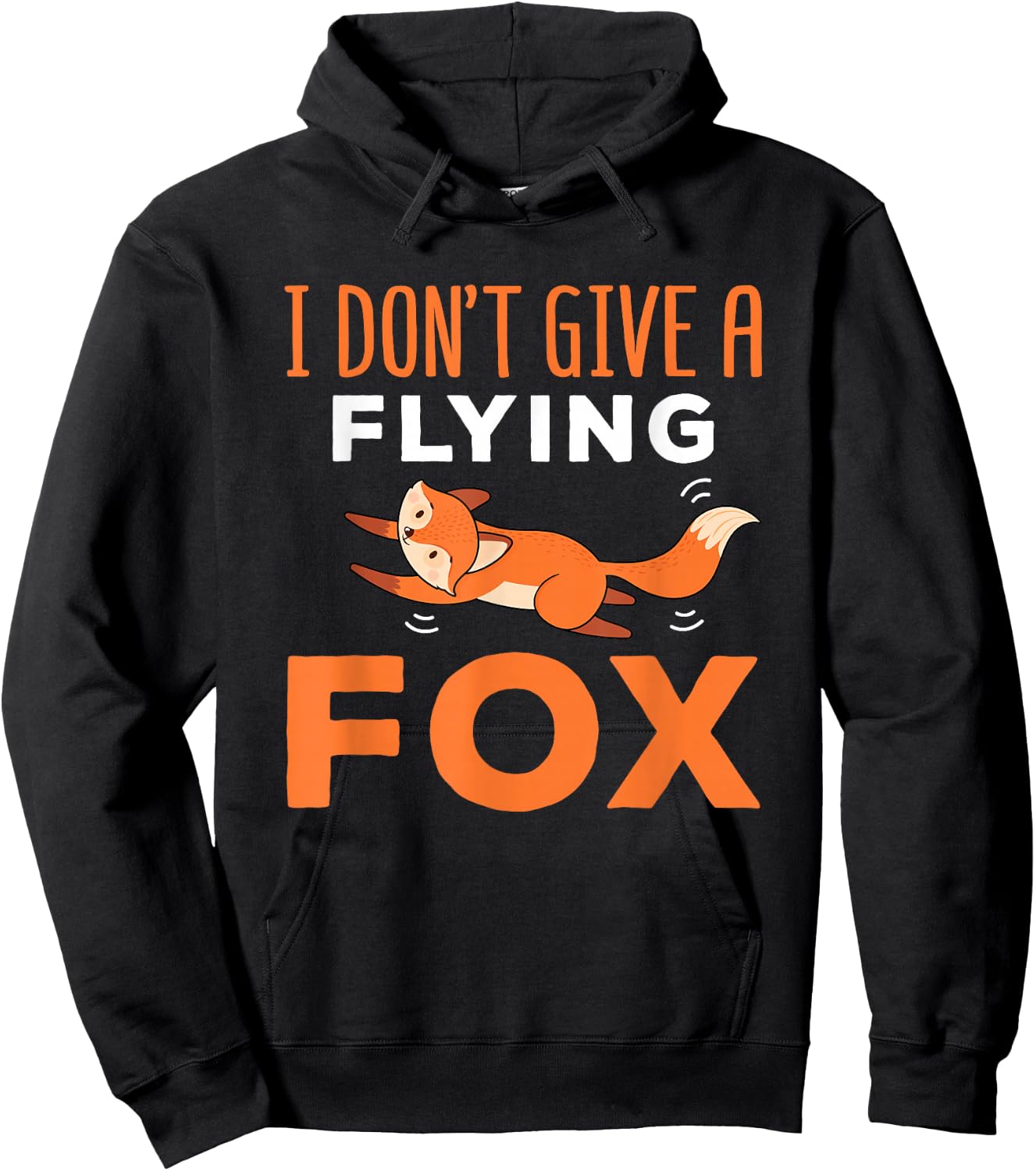 I Don't Give A Flying Fox Funny Quote Sarcastic Pun Hoodie - Hoodie | Black