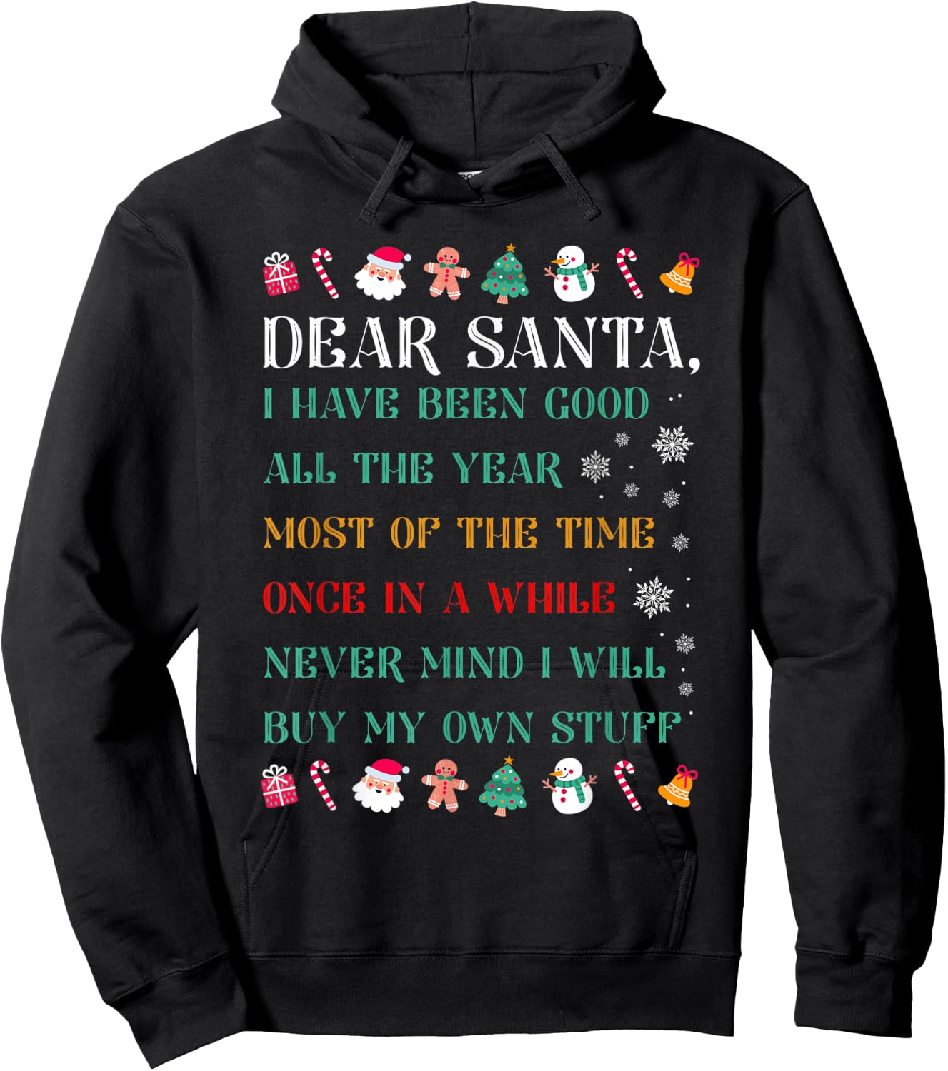 Funny Christmas Dear Santa I Will Buy My Own Stuff Hoodie - Hoodie | Black